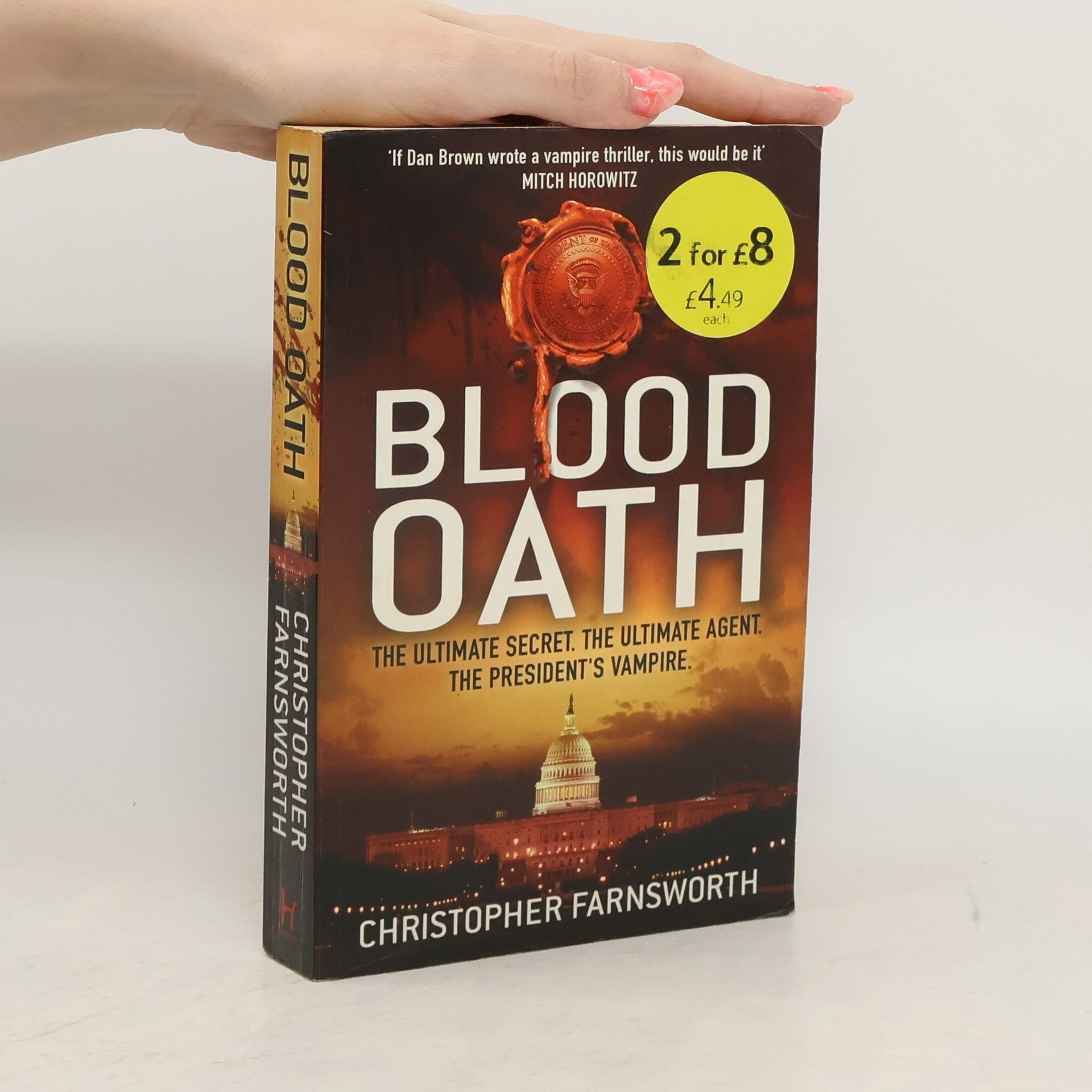 Christopher Farnsworth The President's Vampire - 1: Blood Oath