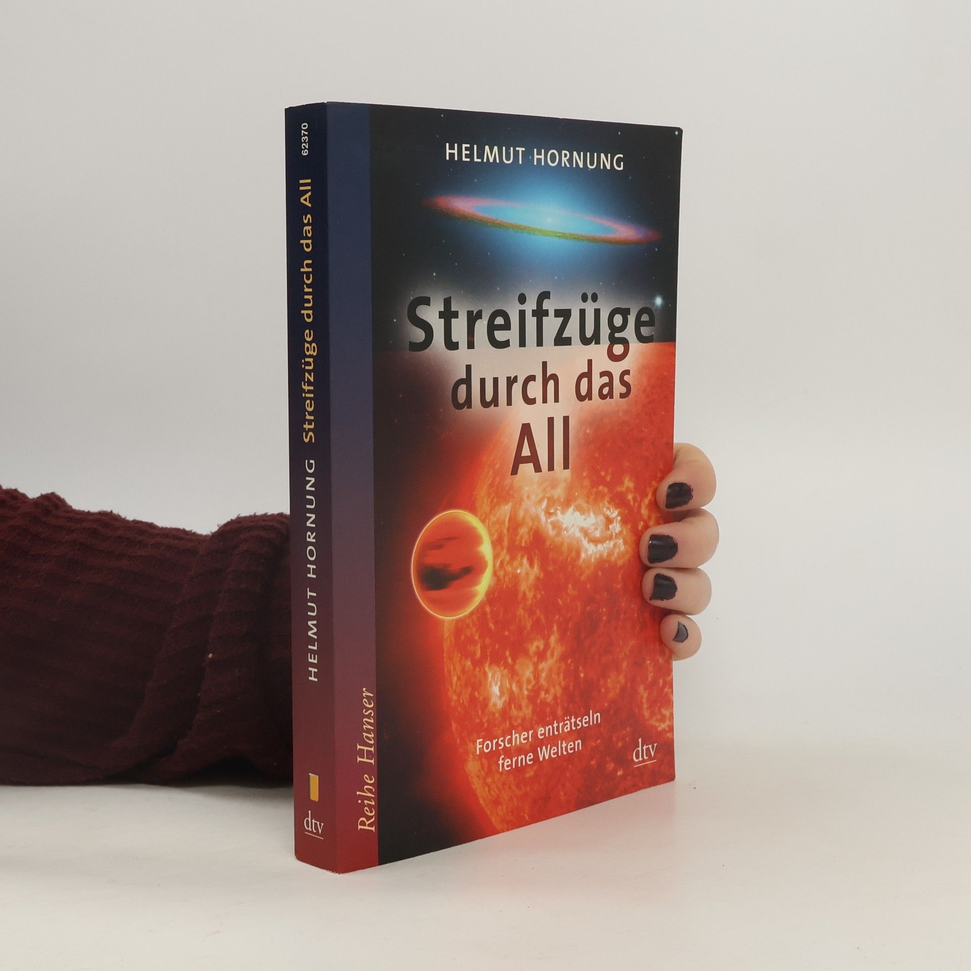 Helmut Hornung Streifzüge durch das All