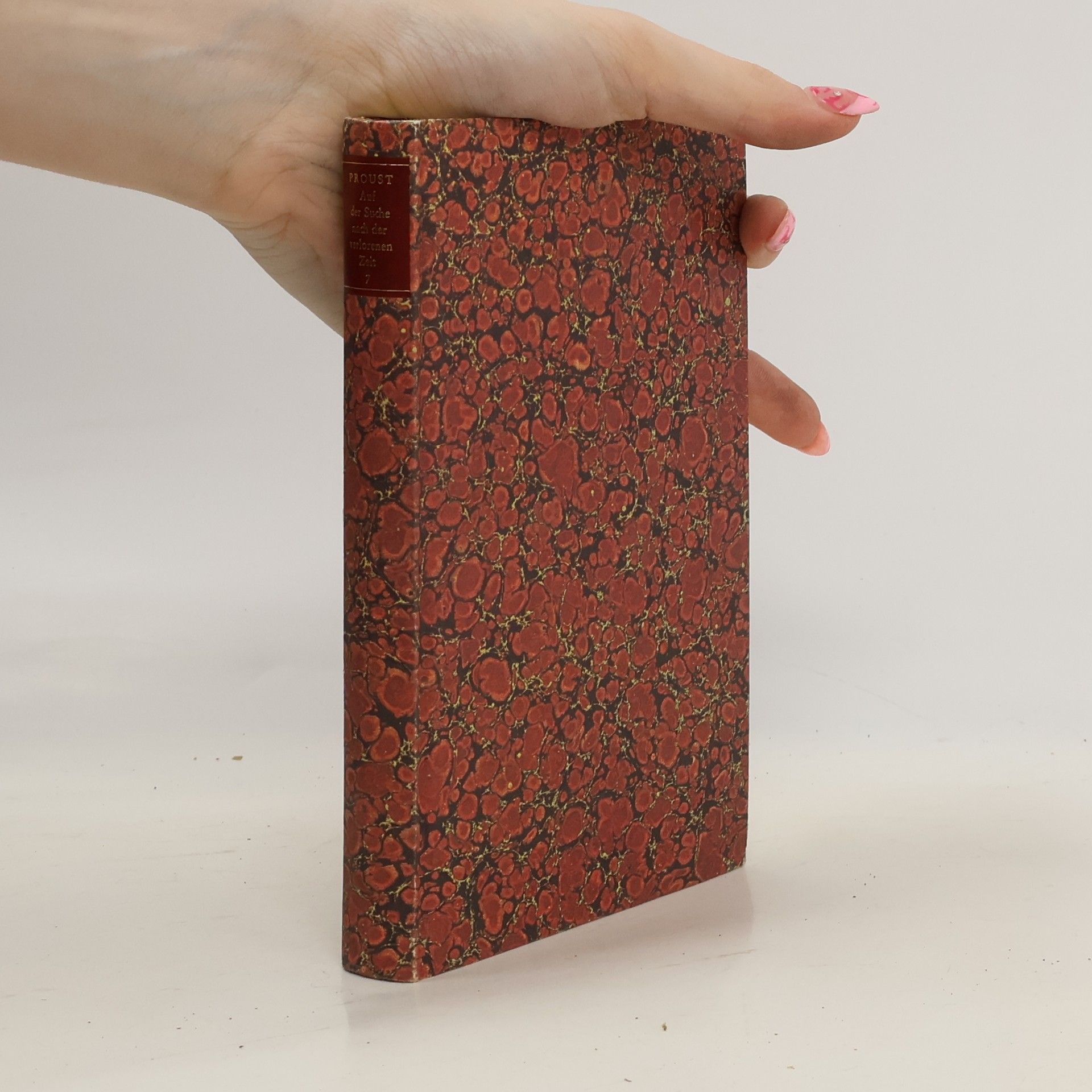 Marcel Proust Auf der suche nach der verlorenen Zeit. Band 7