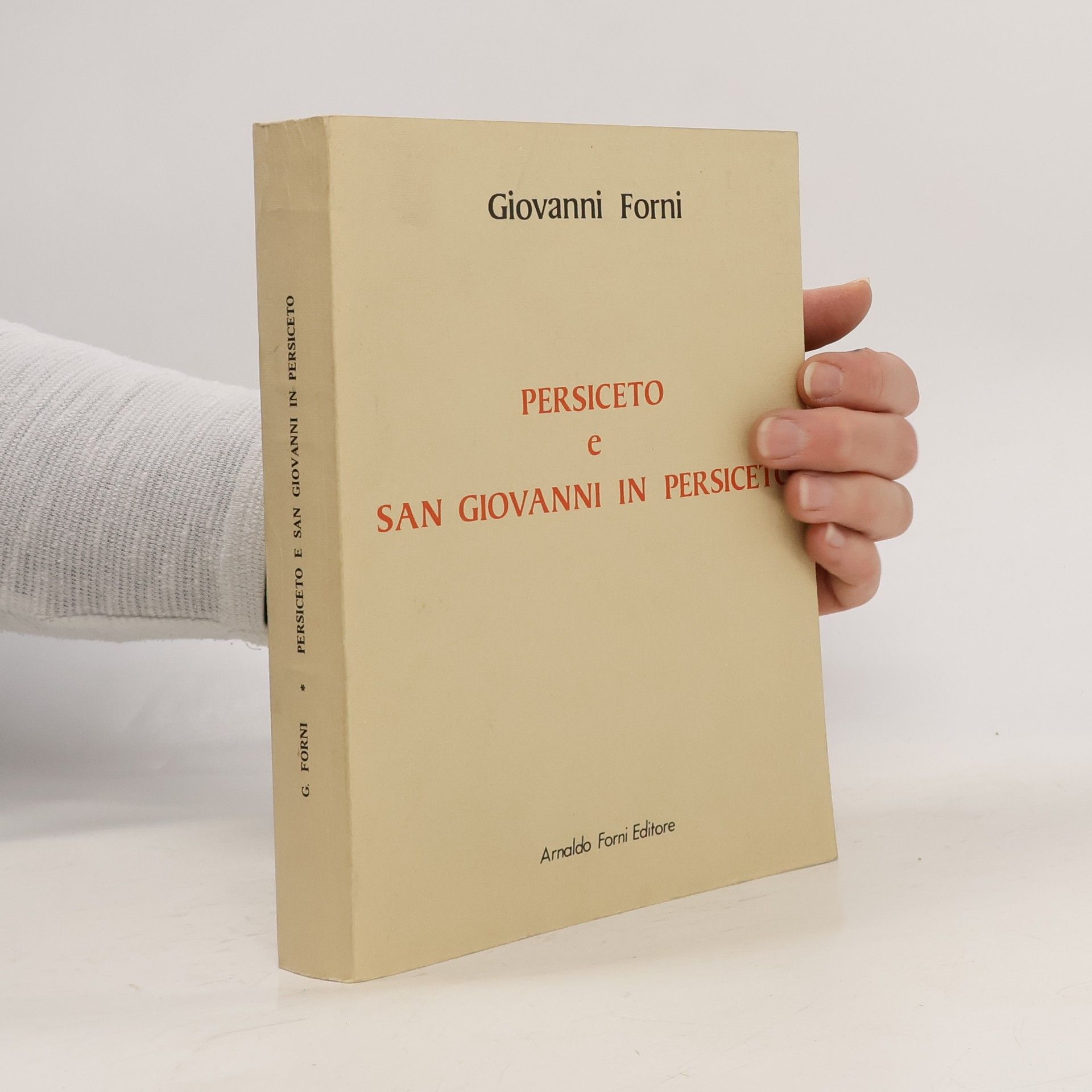 Giovanni Forni Persiceto e San Giovanni in Persiceto