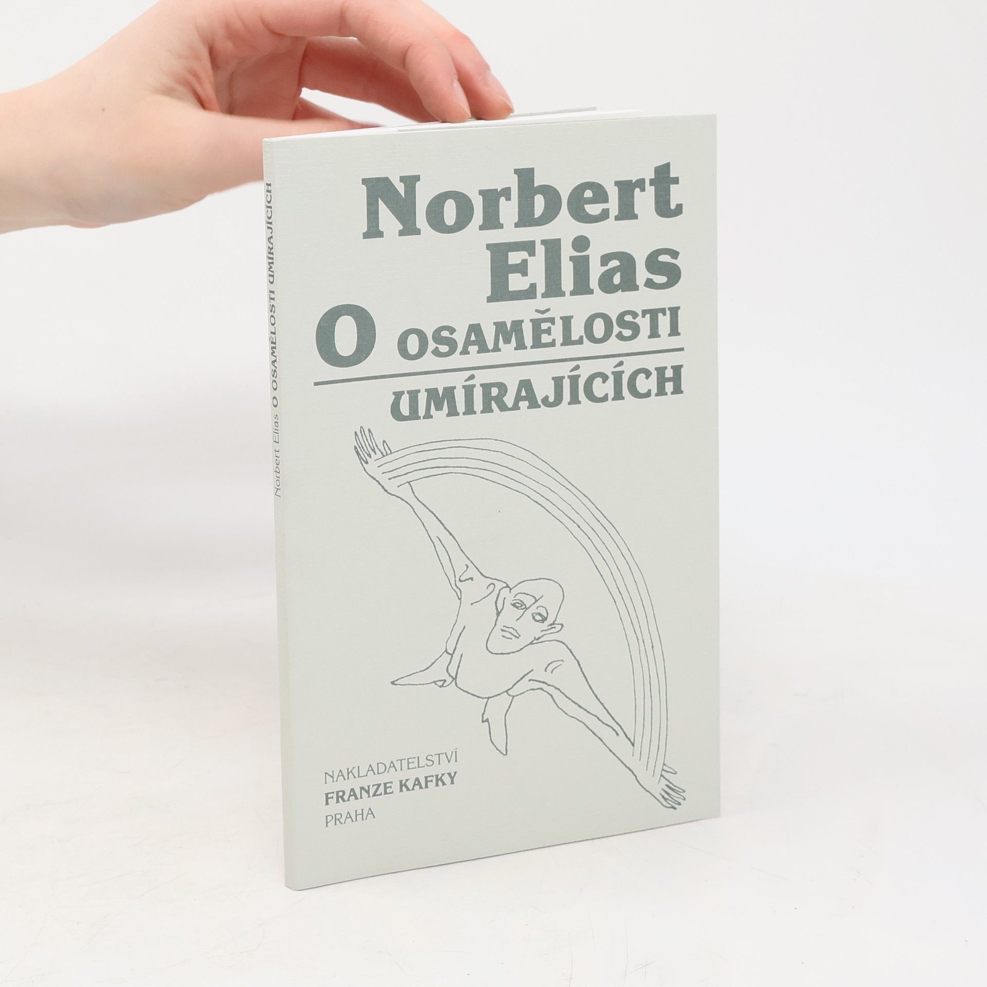 Norbert Elias O osamělosti umírajících v našich dnech