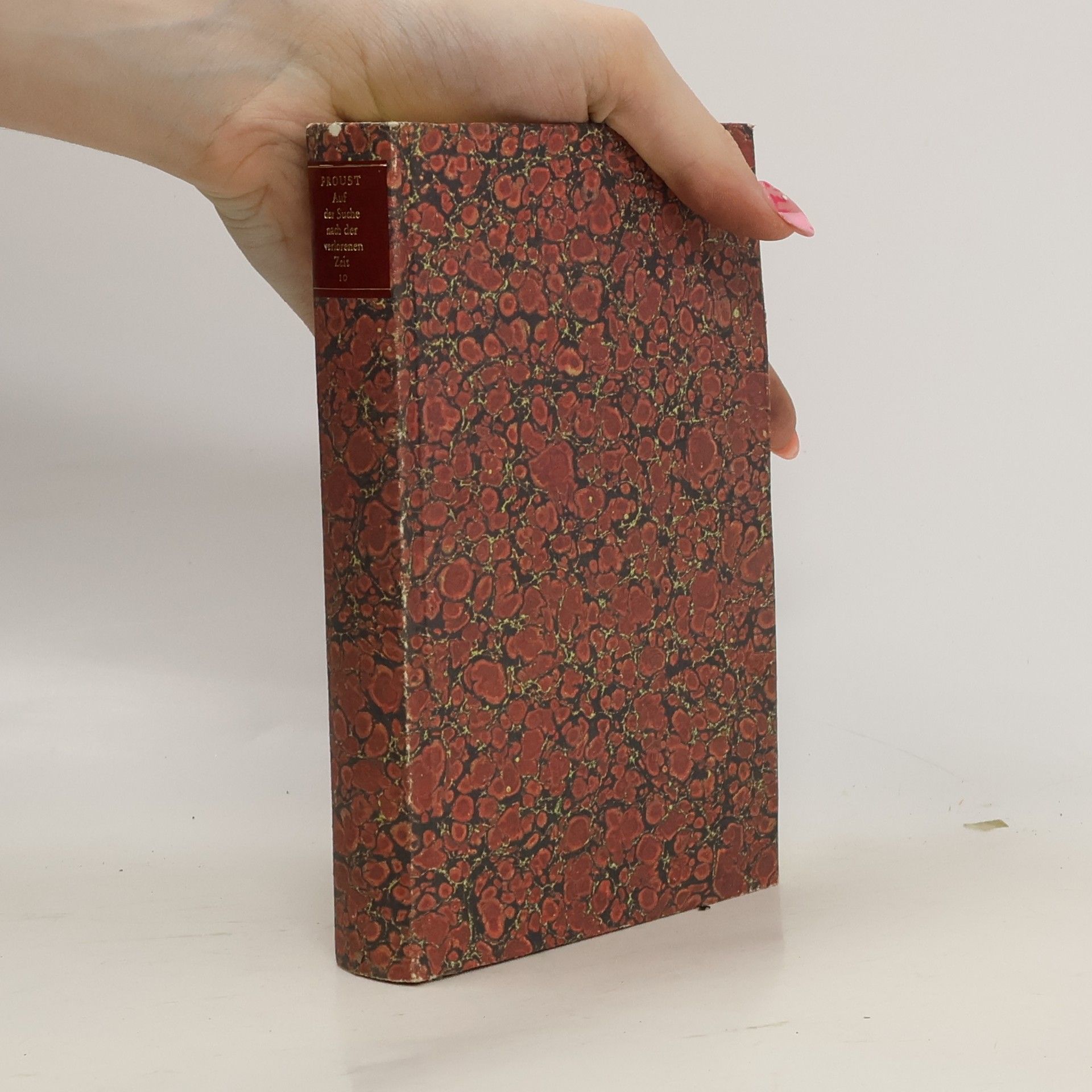 Marcel Proust Auf der Suche nach der verlorenen Zeit. Band 10