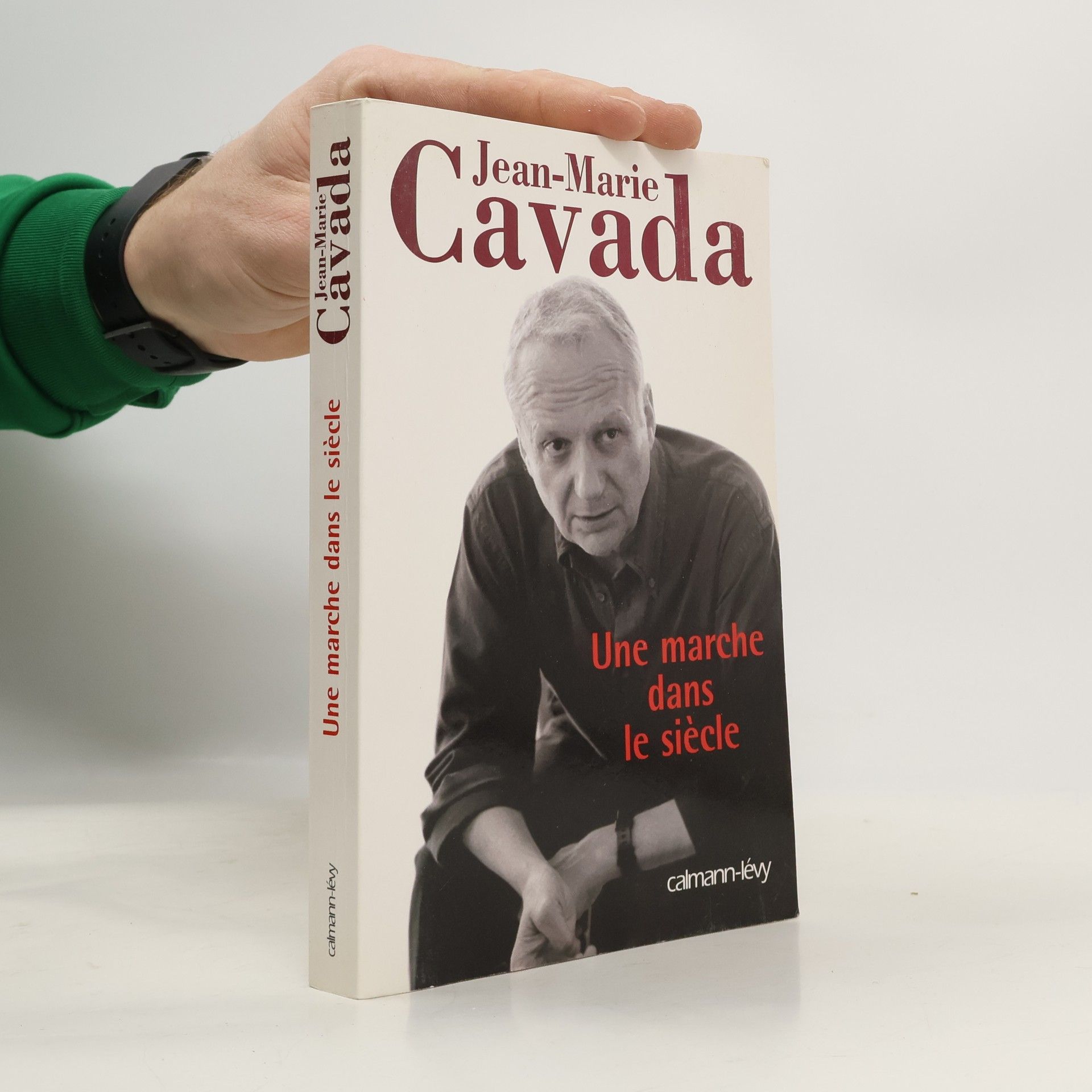 Jean-Marie Cavada Une marche dans le siècle