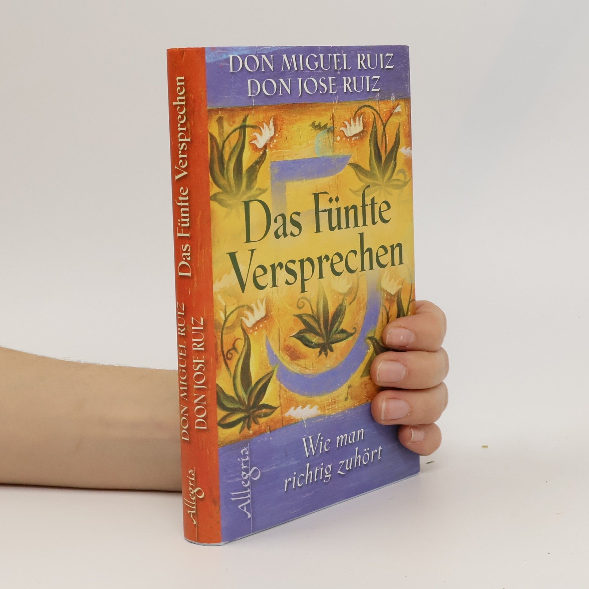 Don Miguel Ruiz Das fünfte Versprechen