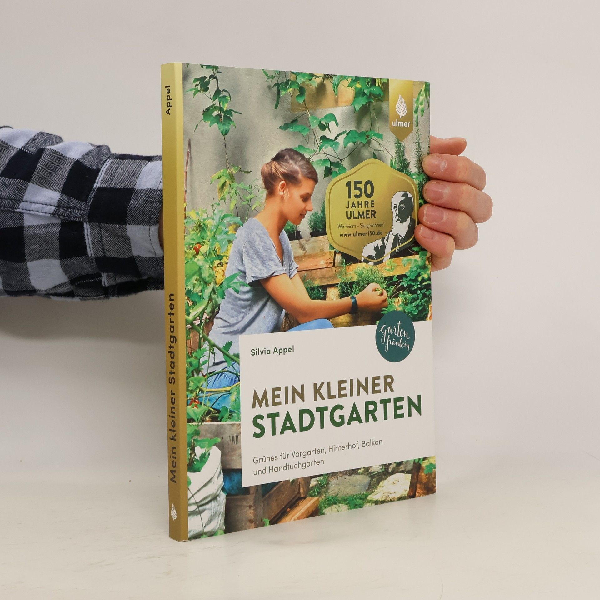 Silvia Appel Mein kleiner Stadtgarten