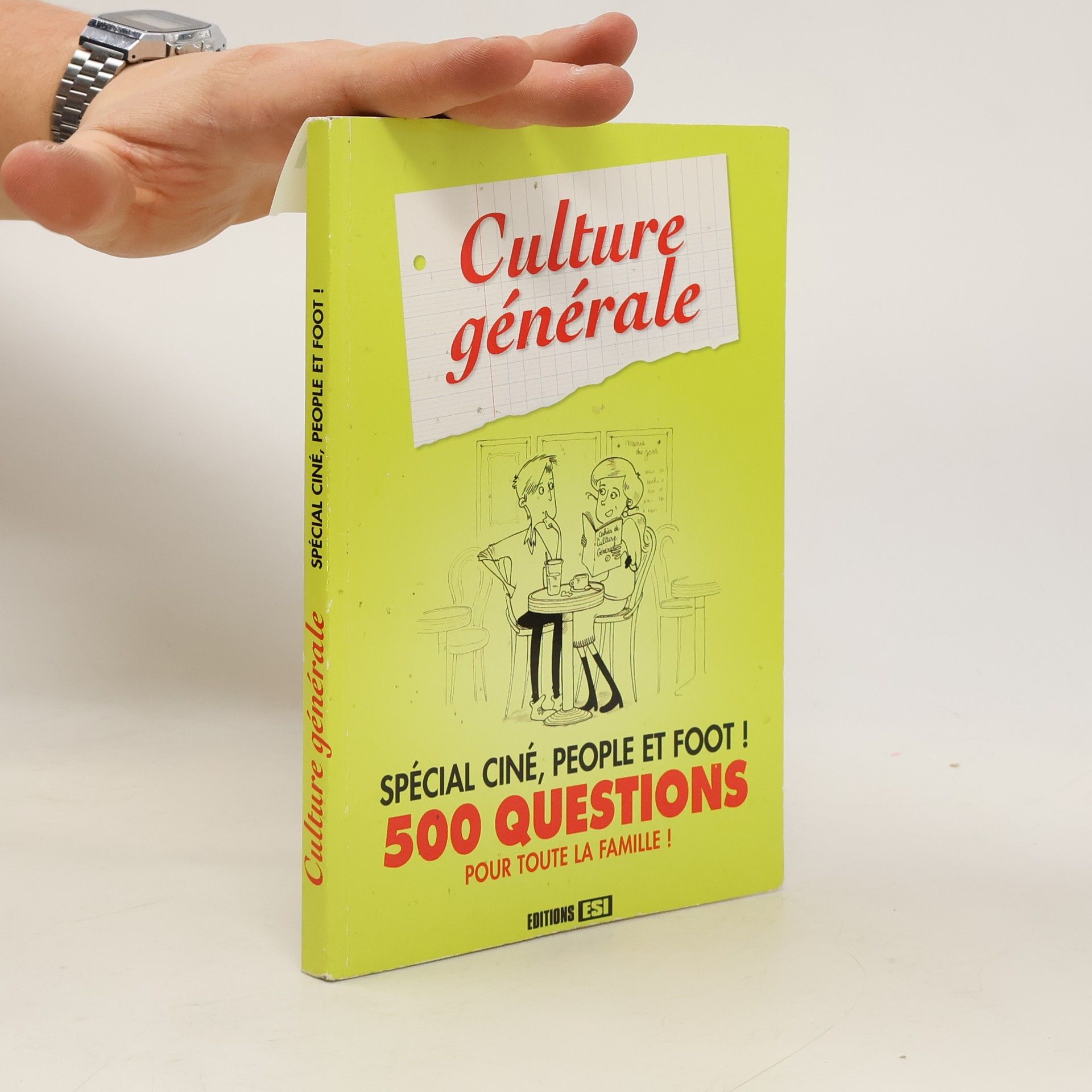 Autorenkollektiv Culture générale spécial ciné, people et foot !