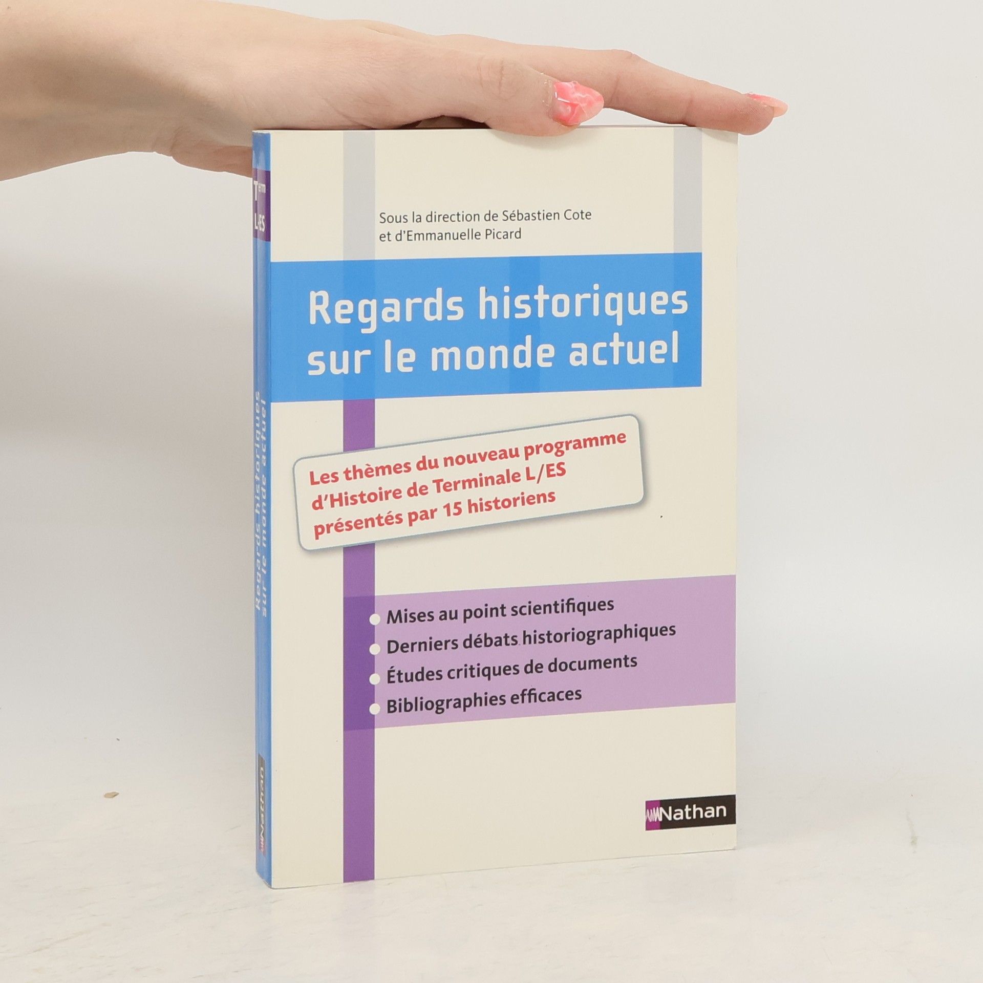 Regards historiques sur le monde actuel