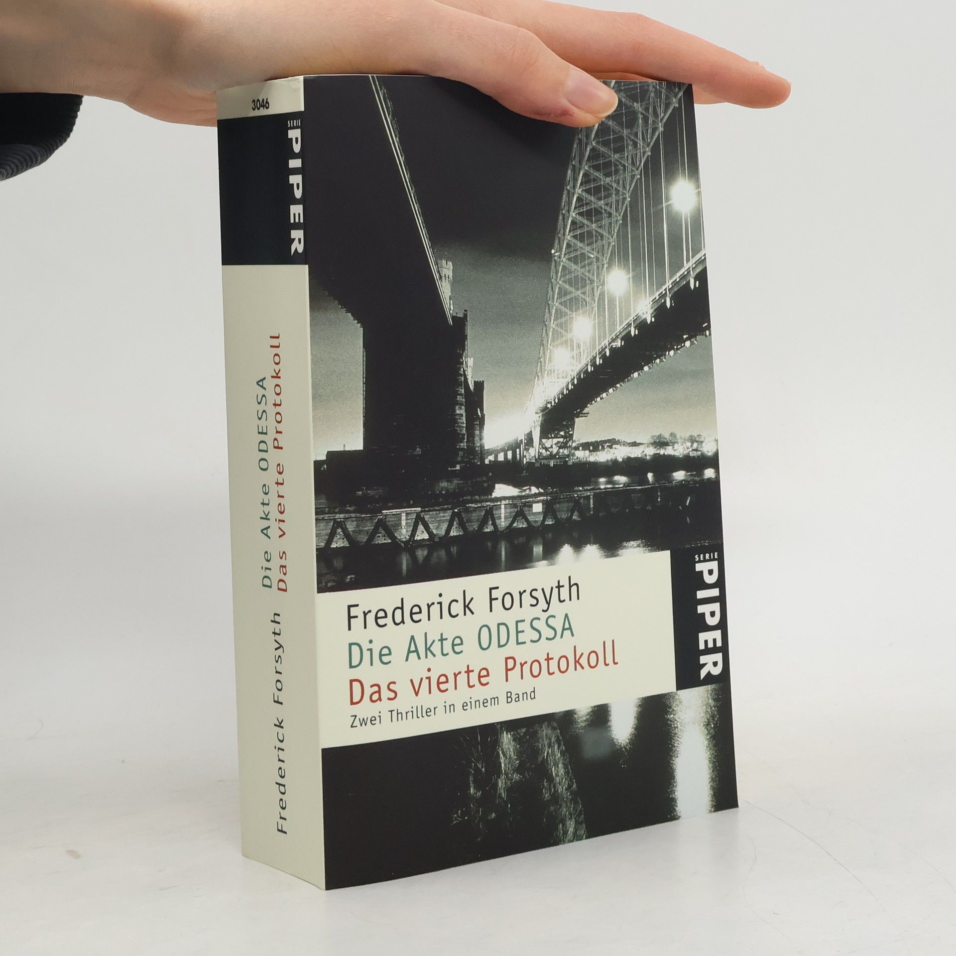 Frederick Forsyth Die Akte ODESSA. Das vierte Protokoll. (Zwei Thriller in einem Band)