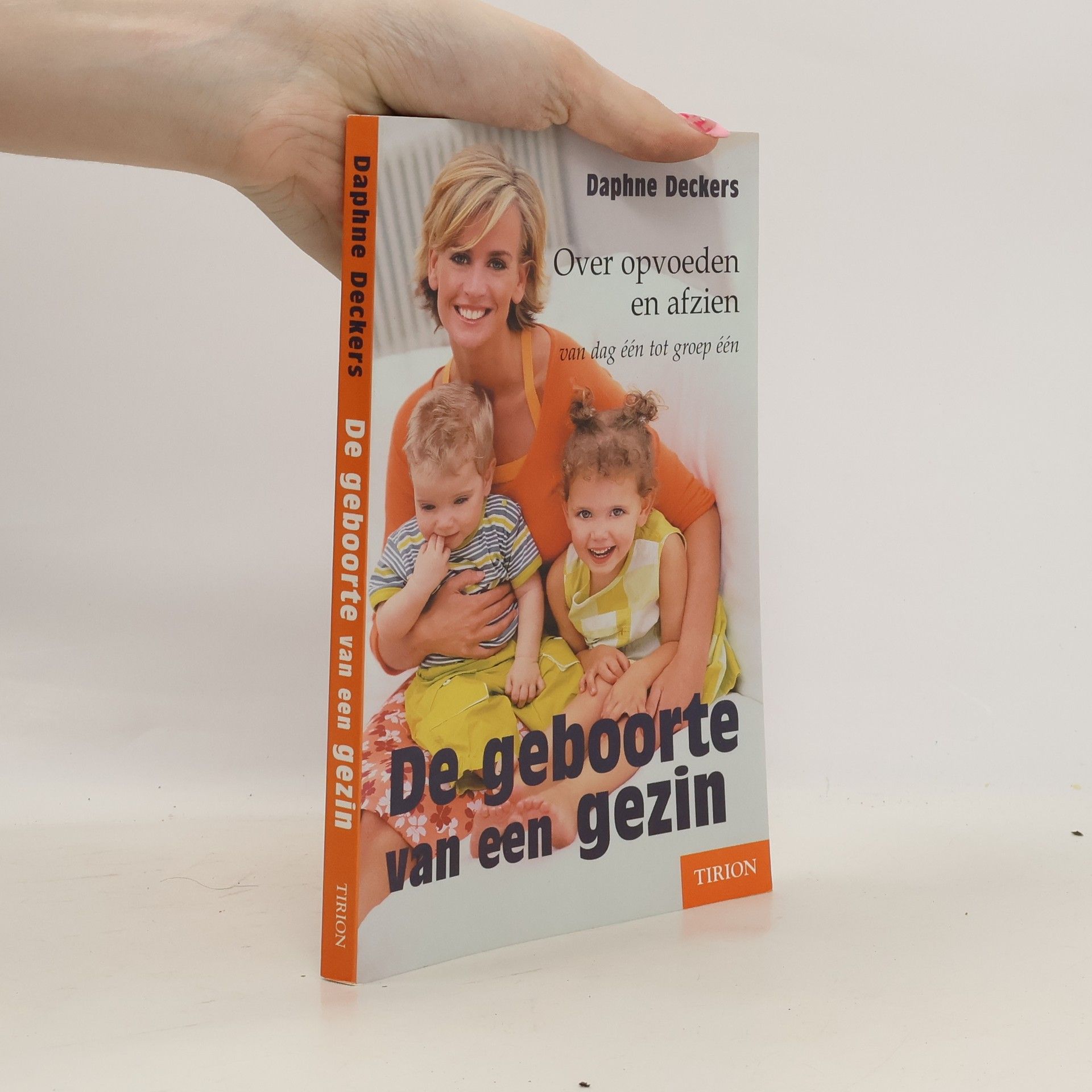 Daphne Deckers De geboorte van een gezin