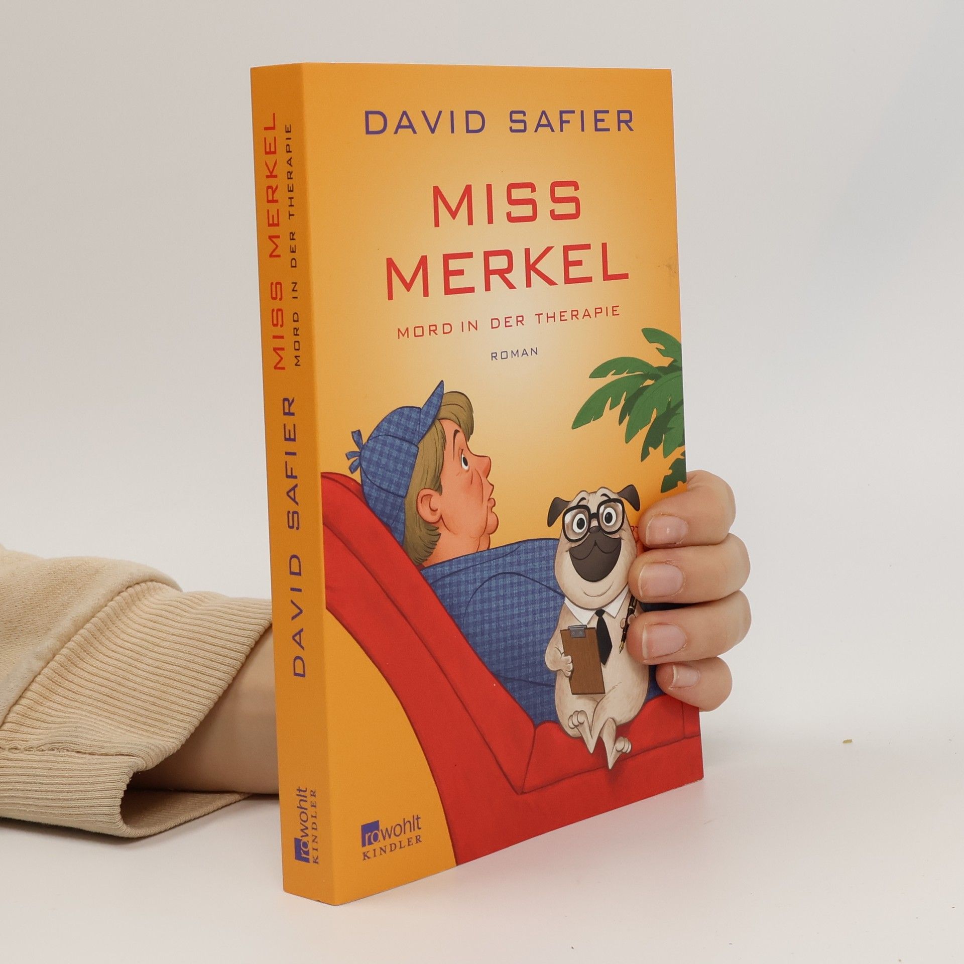 David Safier Miss Merkel - Mord in der Therapie