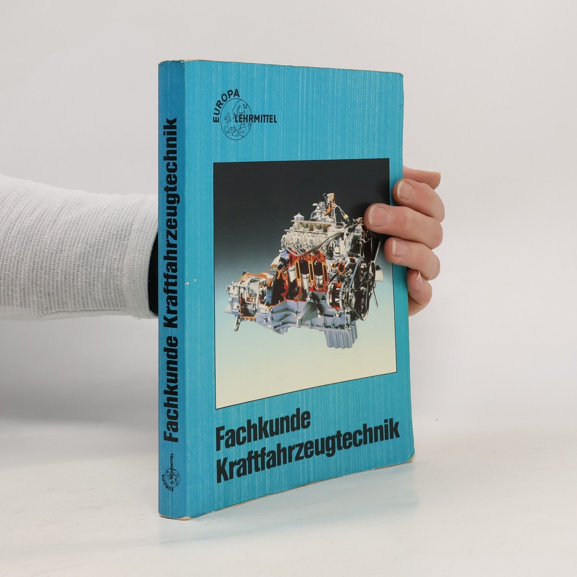 Kolektív autorov Fachkunde Kraftfahrzeugtechnik