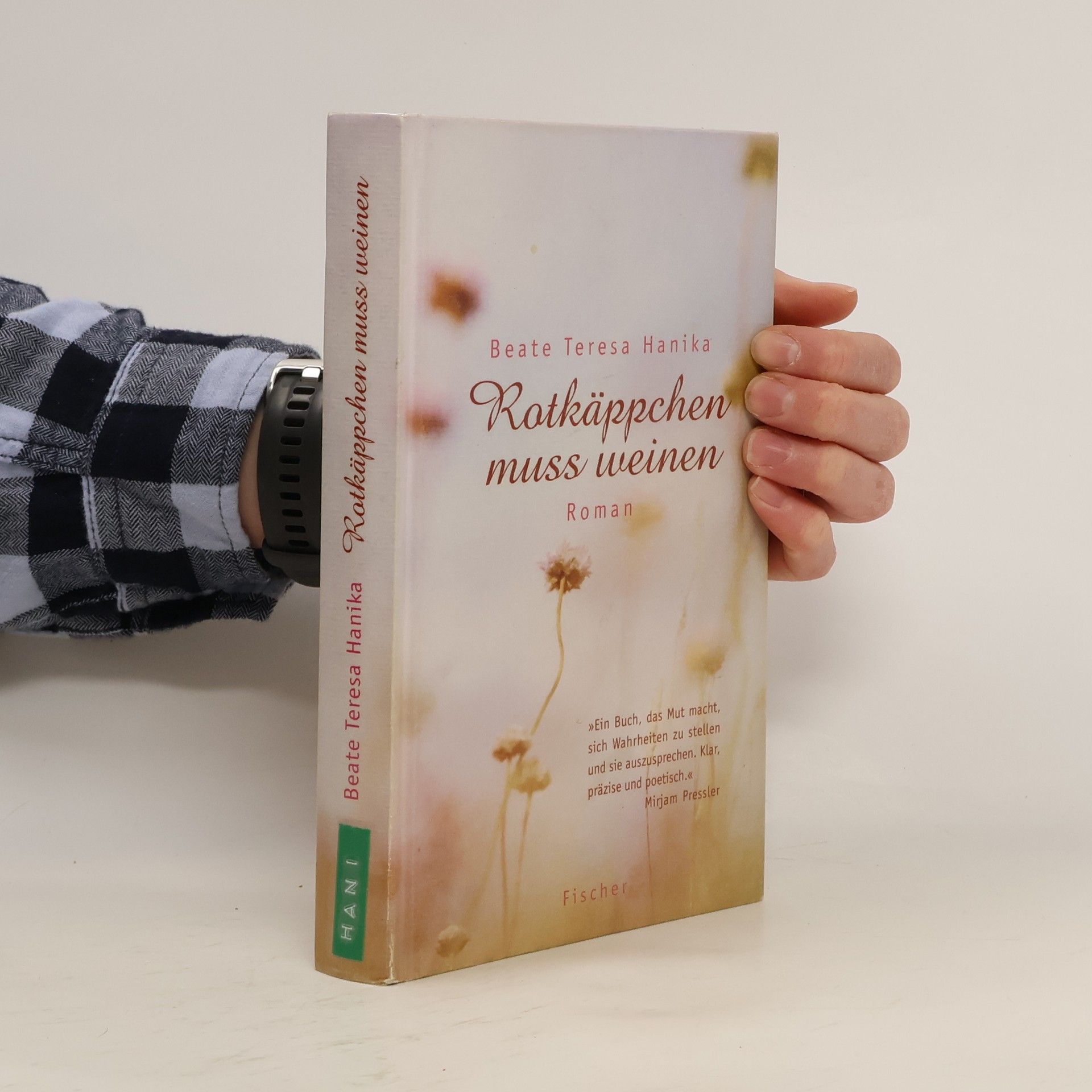 Beate Teresa Hanika Rotkäppchen muss weinen