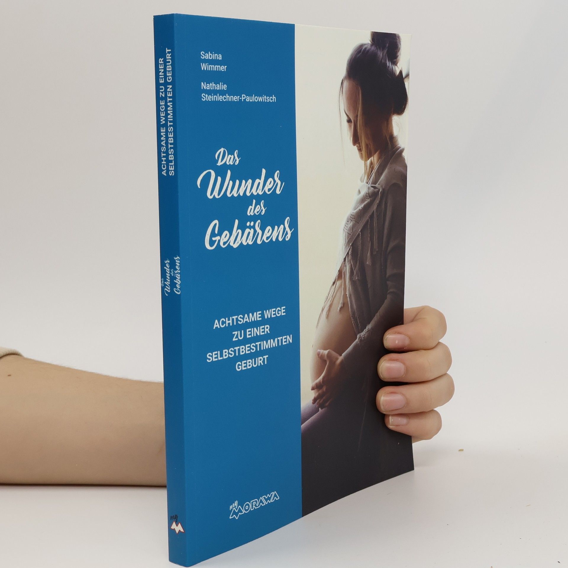 Sabina Wimmer Das Wunder des Gebärens