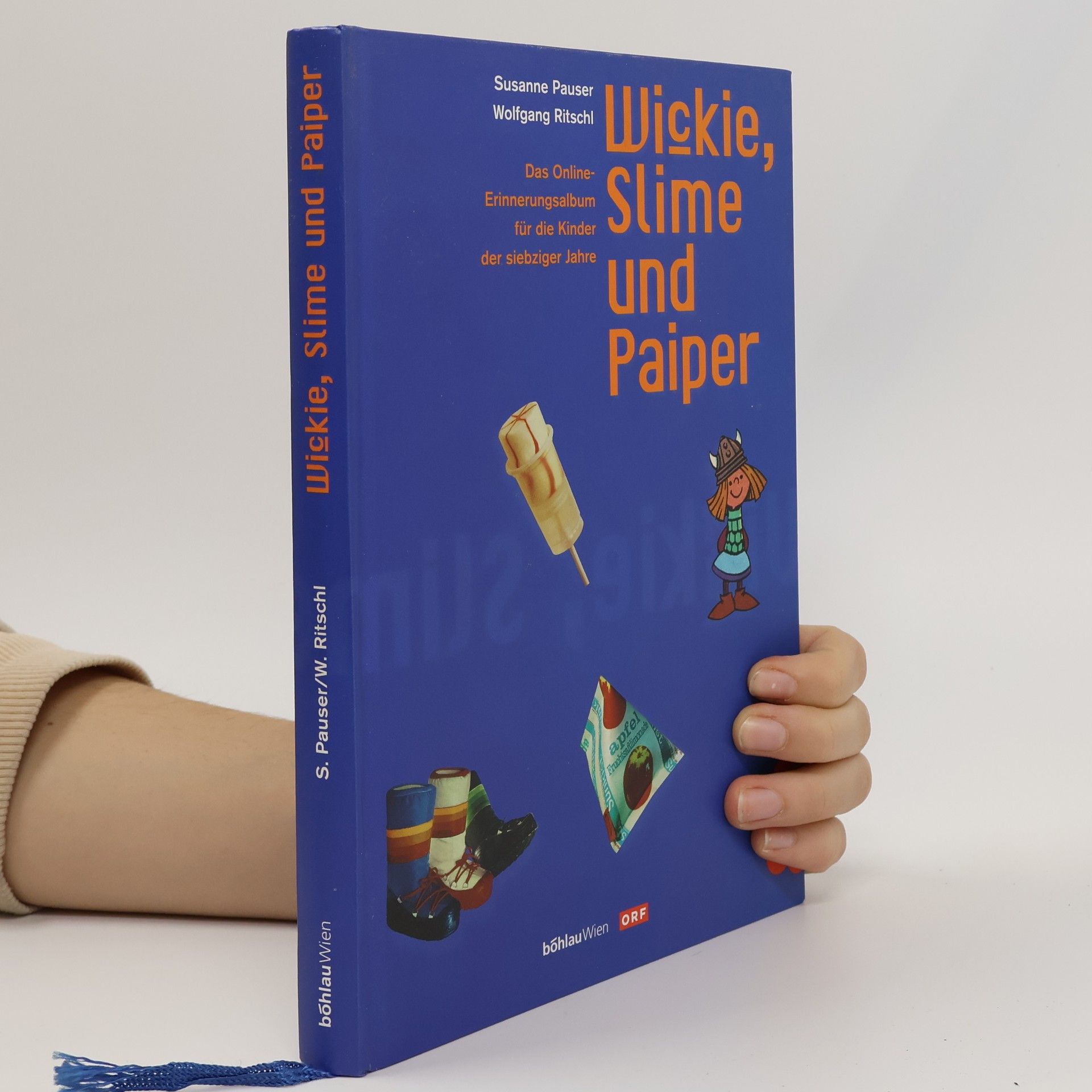 Susanne Pauser Wickie, Slime und Paiper