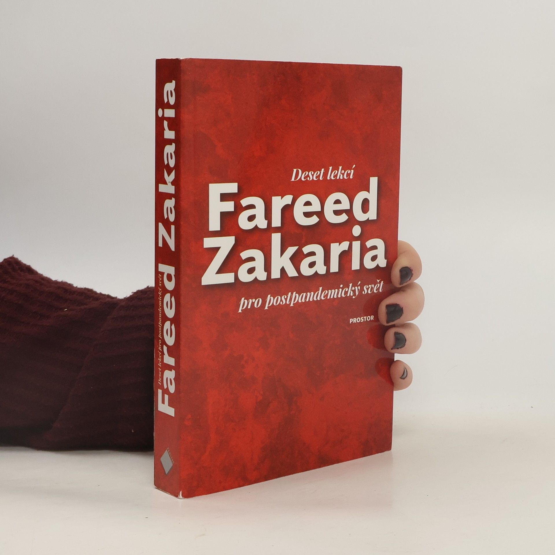 Fareed Zakaria Deset lekcí pro postpandemický svět