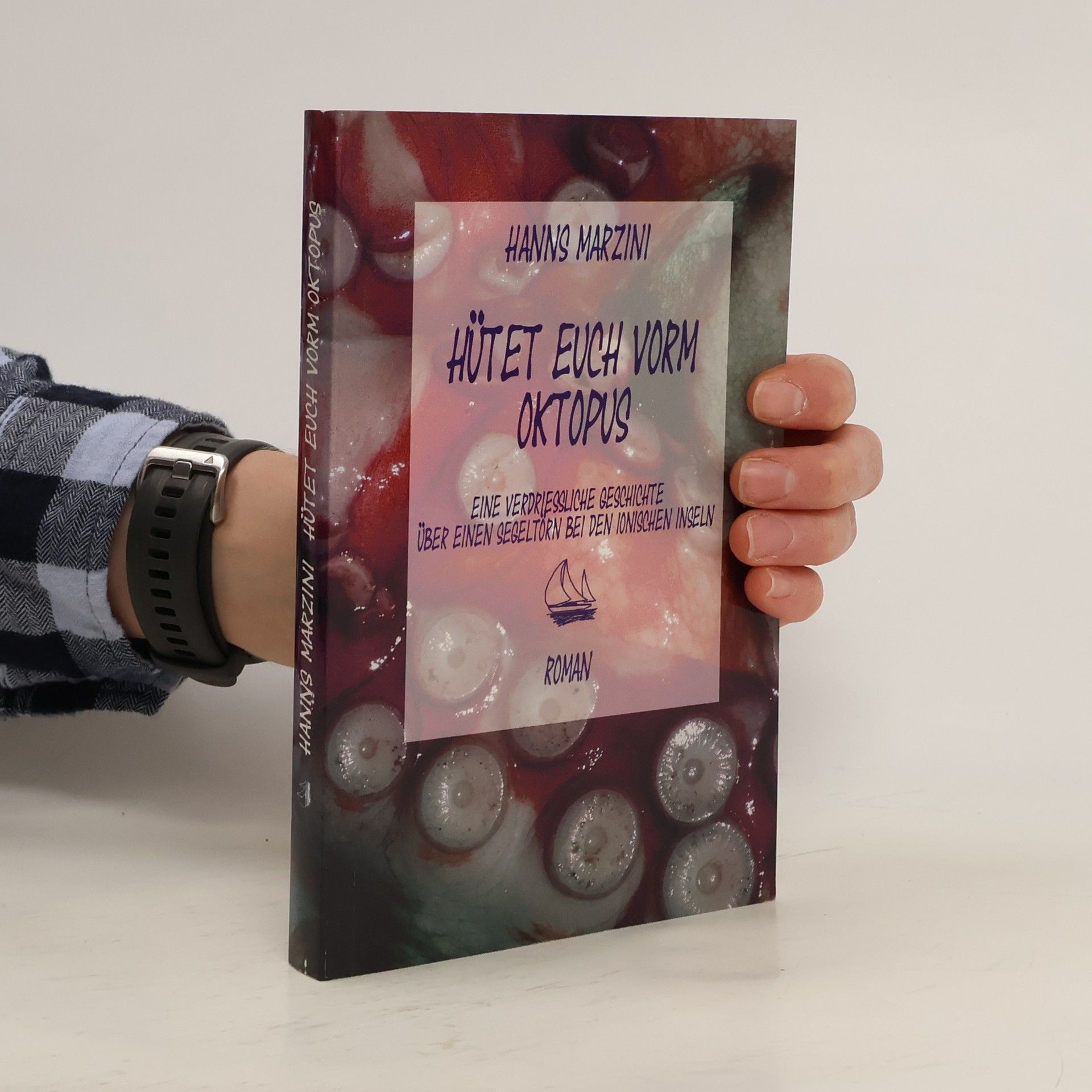 Hanns Marzini Hütet euch vorm Oktopus