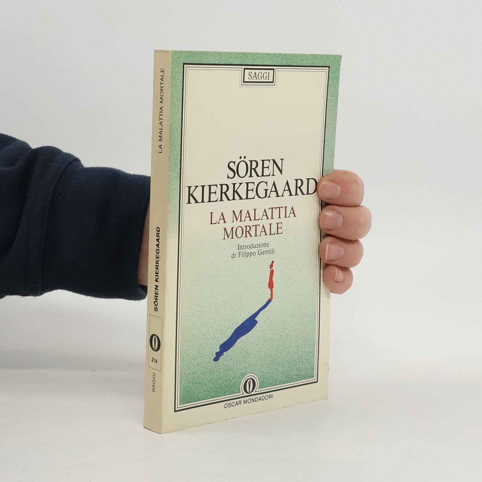 Soren Kierkegaard Oscar saggi - 214: La malattia mortale