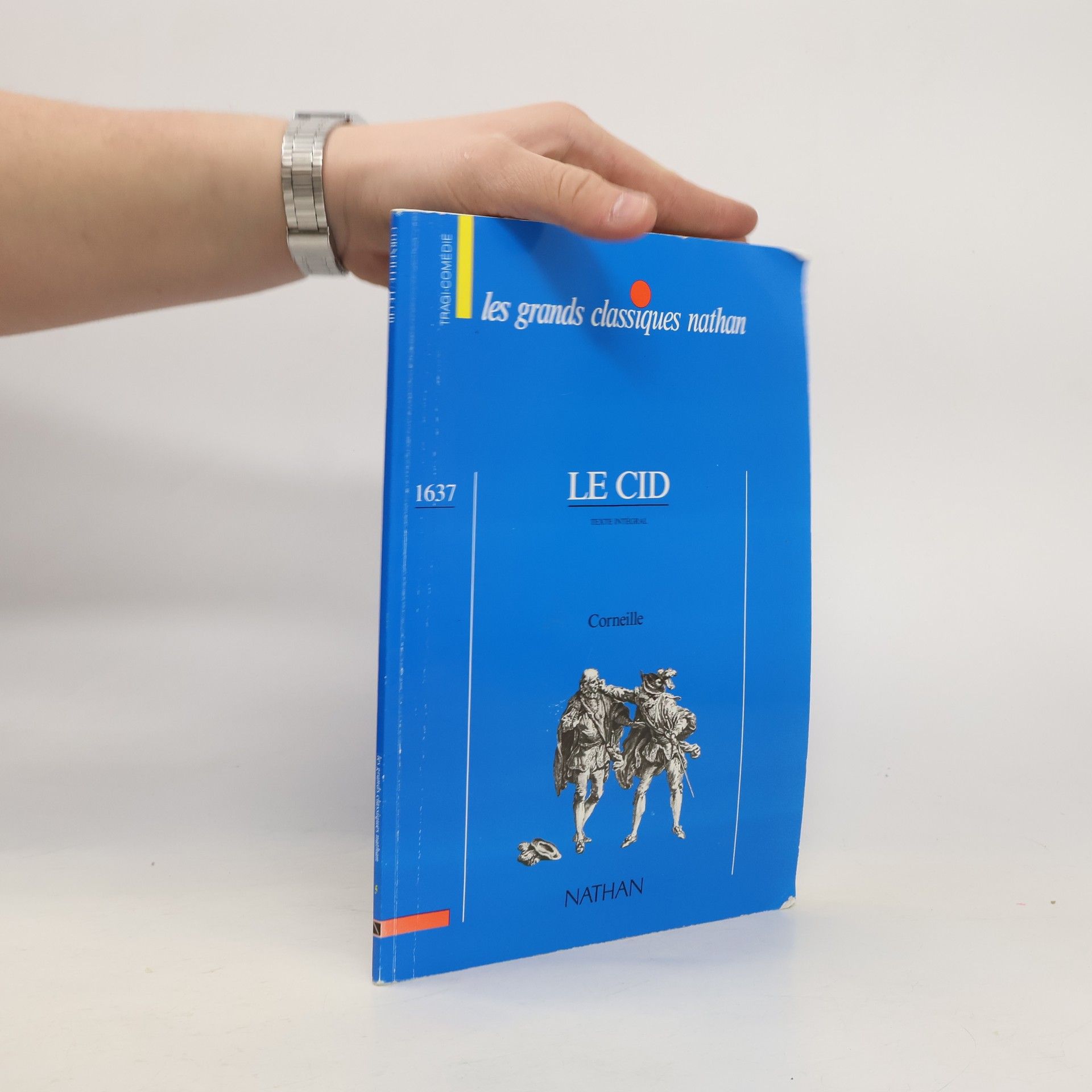 Les grands classiques Nathan: Corneille Le Cid
