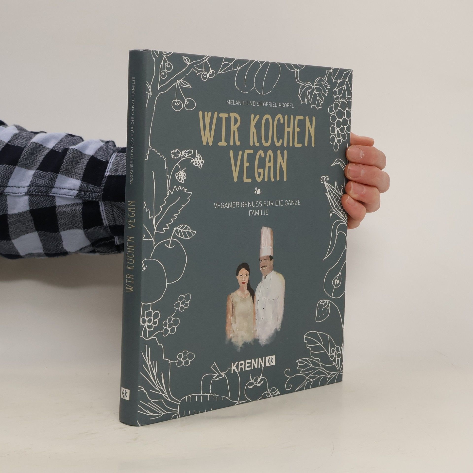 Melanie Kröpfl Wir kochen vegan