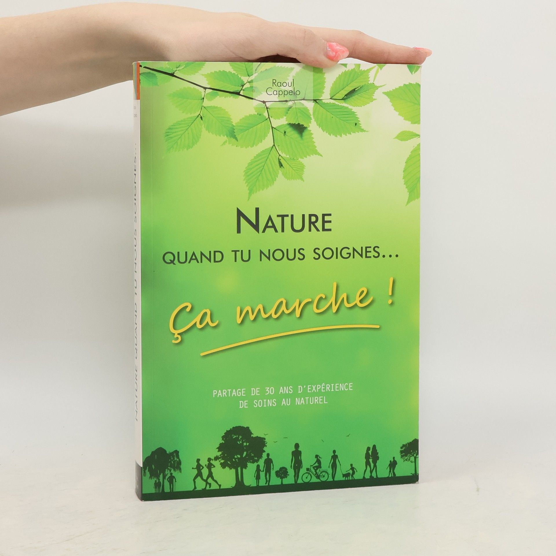 Raoul Cappelo Nature quand tu nous soignes