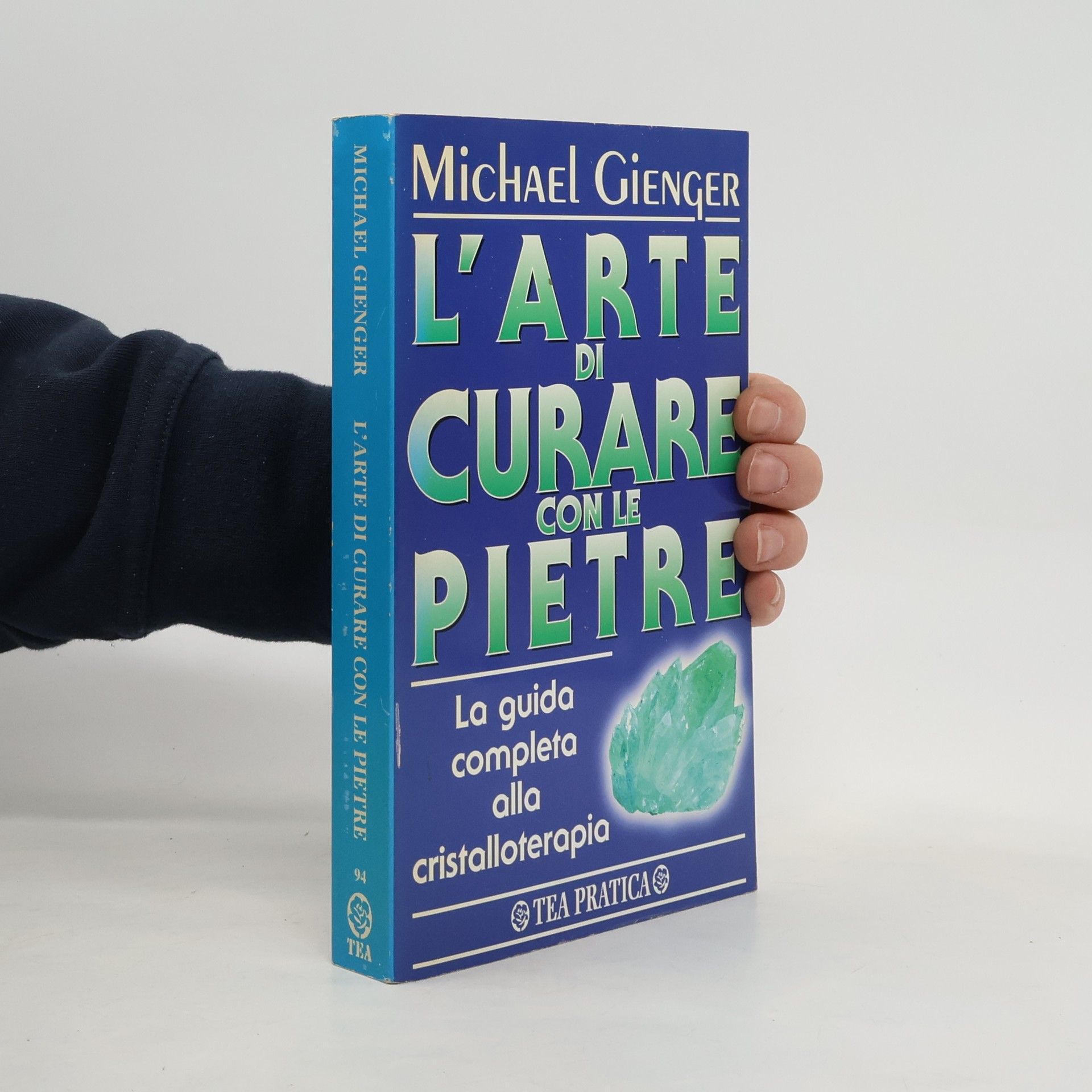 Michael Gienger Tea pratica: L'arte di curare con le pietre