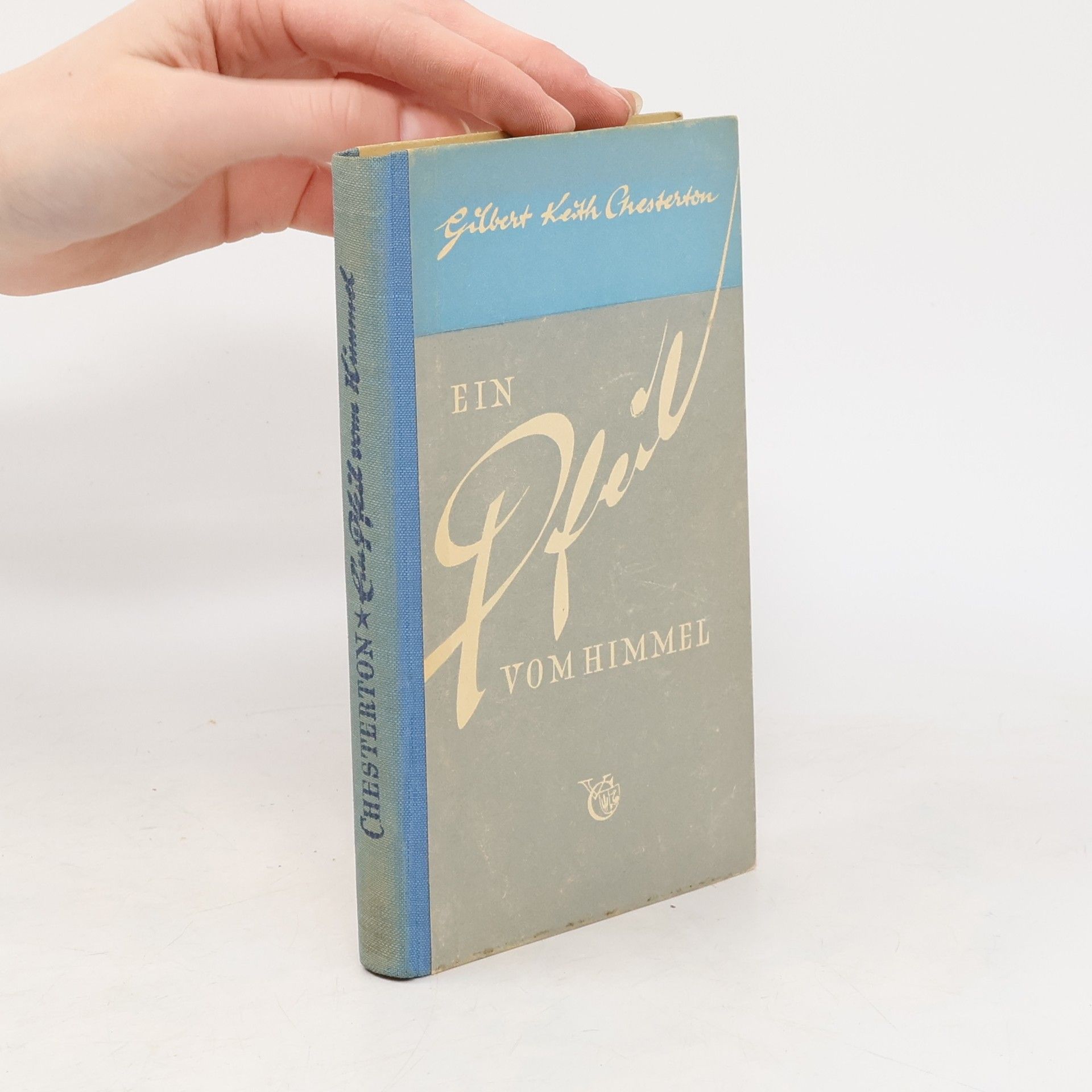 G. K. Chesterton Ein Pfeil vom Himmel