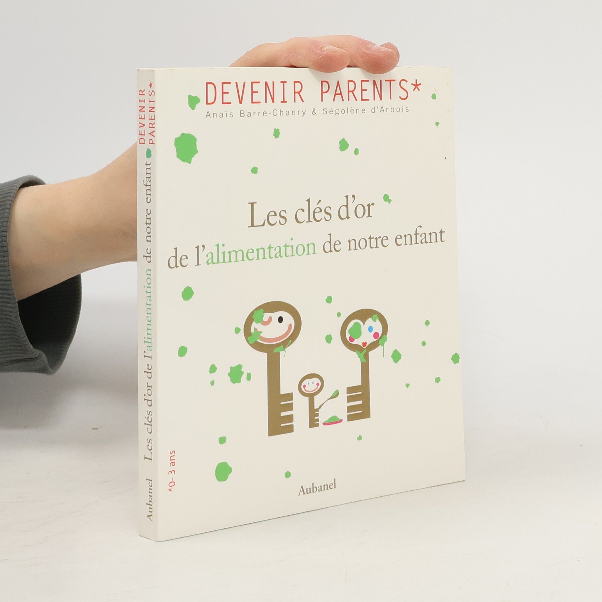 Les clés d'or de l'alimentation de notre enfant