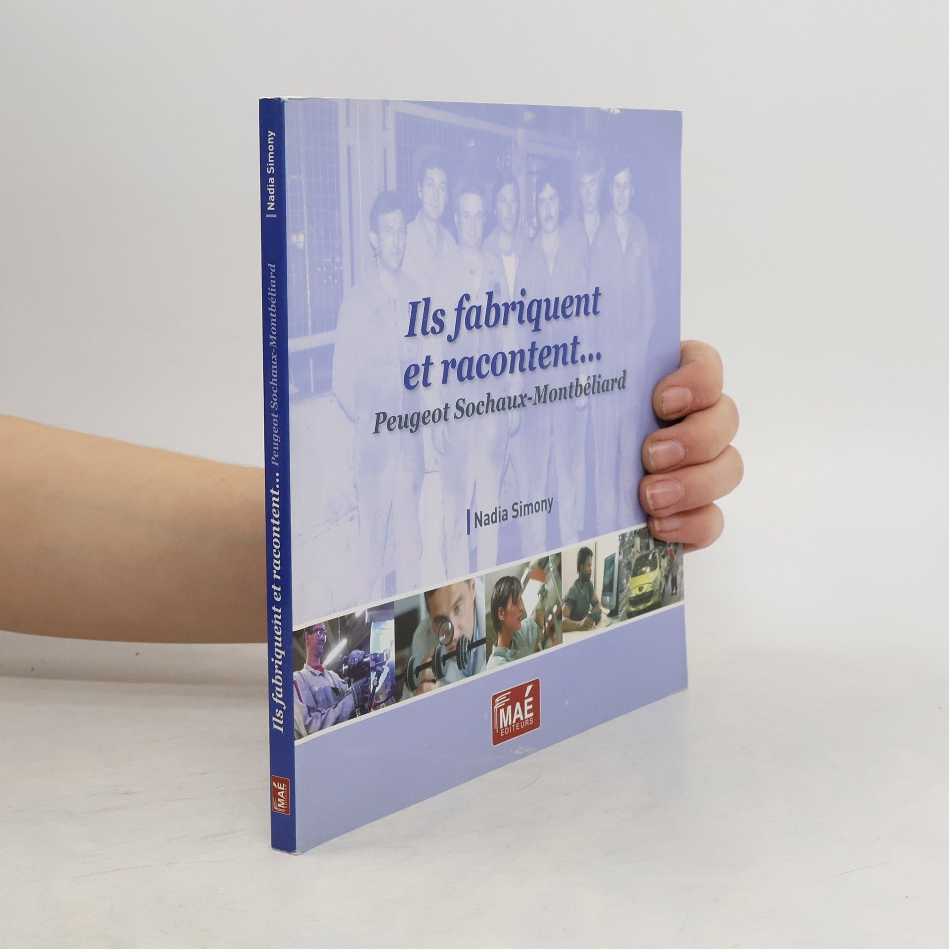 Nadia Simony Ils fabriquent et racontent--