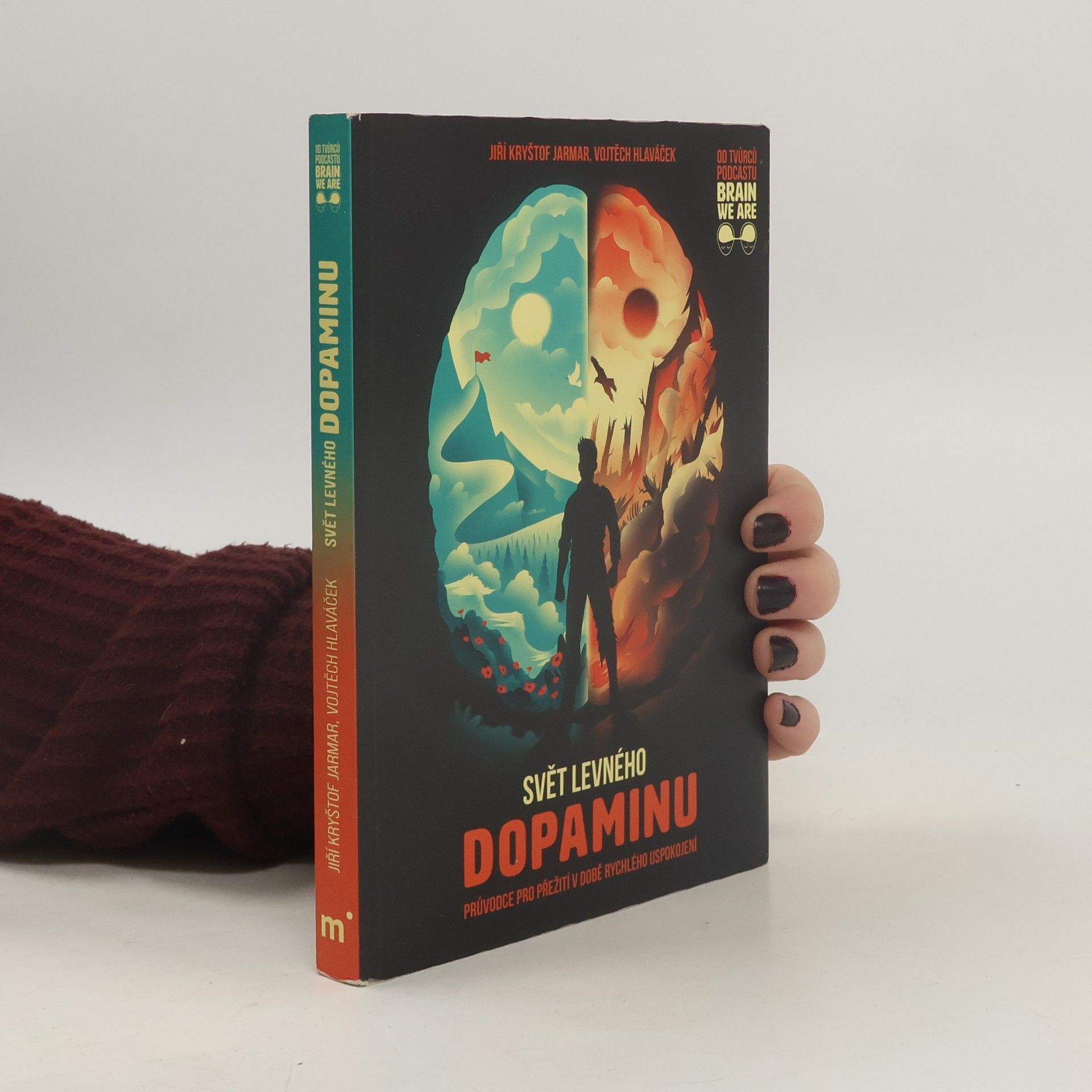 Vojtěch Hlaváček Svět levného dopaminu