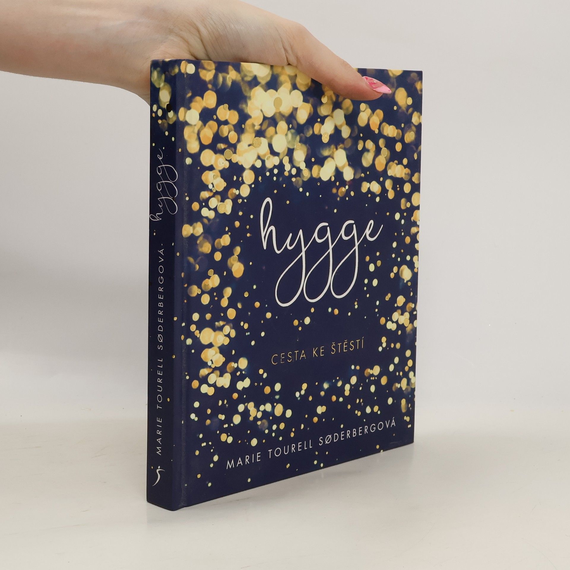 Marie Tourell Søderberg Hygge: cesta ke štěstí