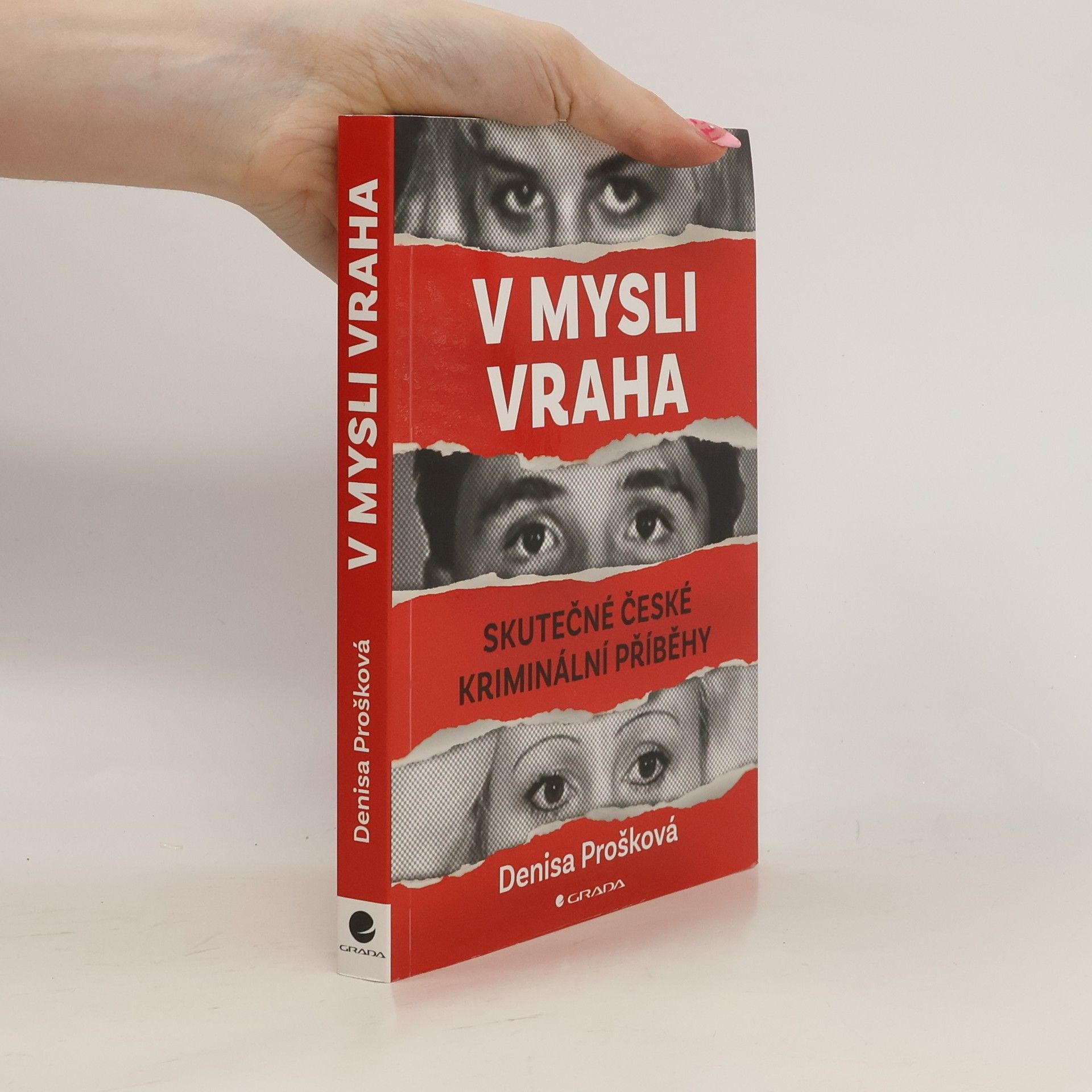 Denisa Prošková V mysli vraha: Skutečné české kriminální případy