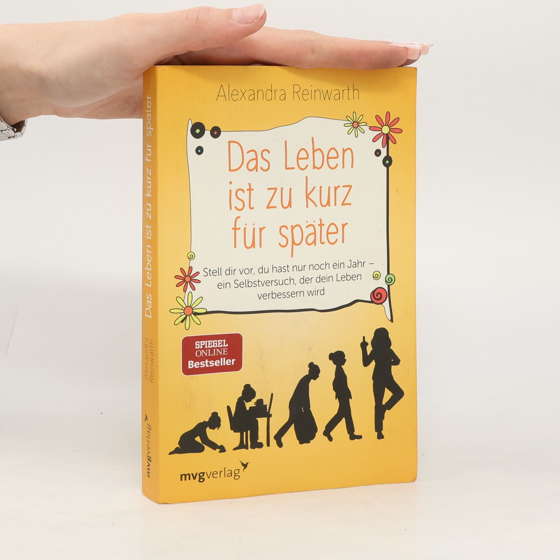 Alexandra Reinwarth Das Leben ist zu kurz für später