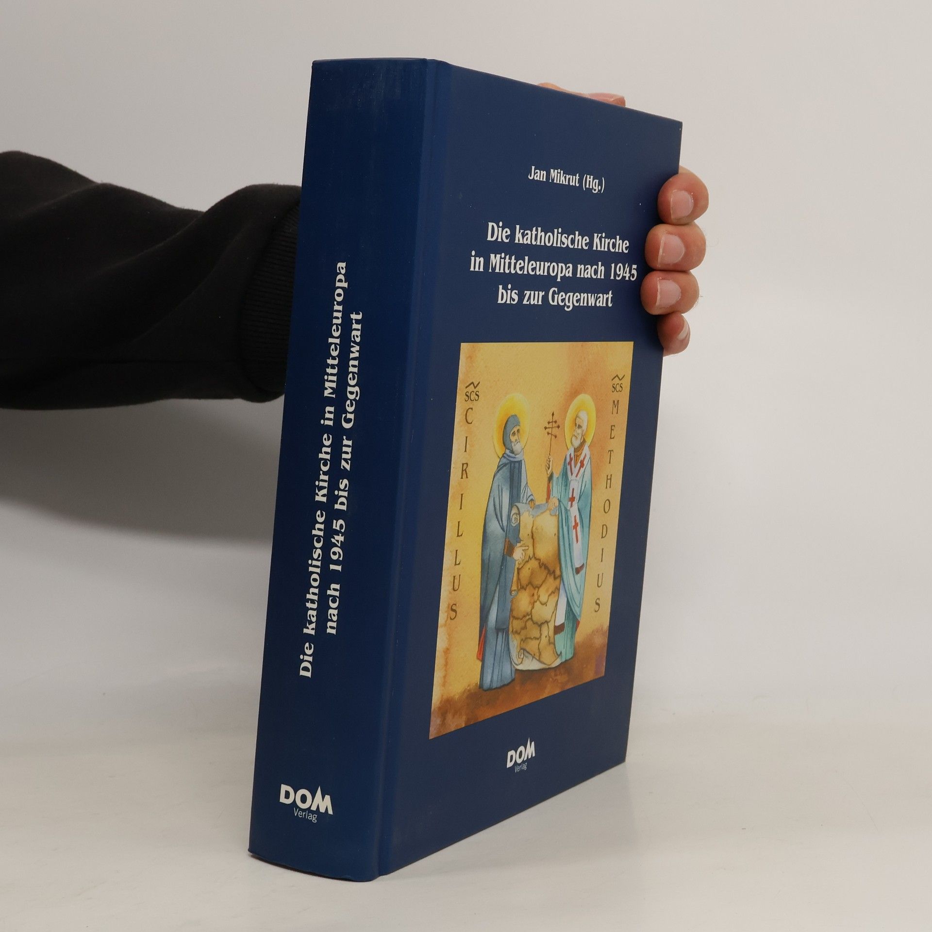 Jan Mikrut Die katholische Kirche in Mitteleuropa nach 1945 bis zur Gegenwart