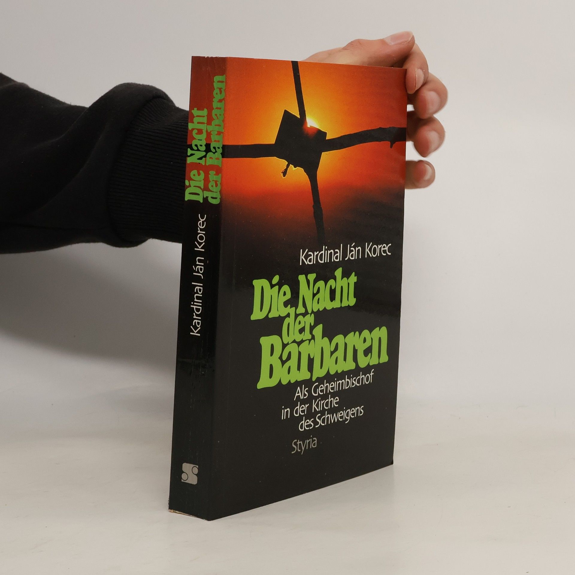 Ján Chryzostom Korec Die Nacht der Barbaren