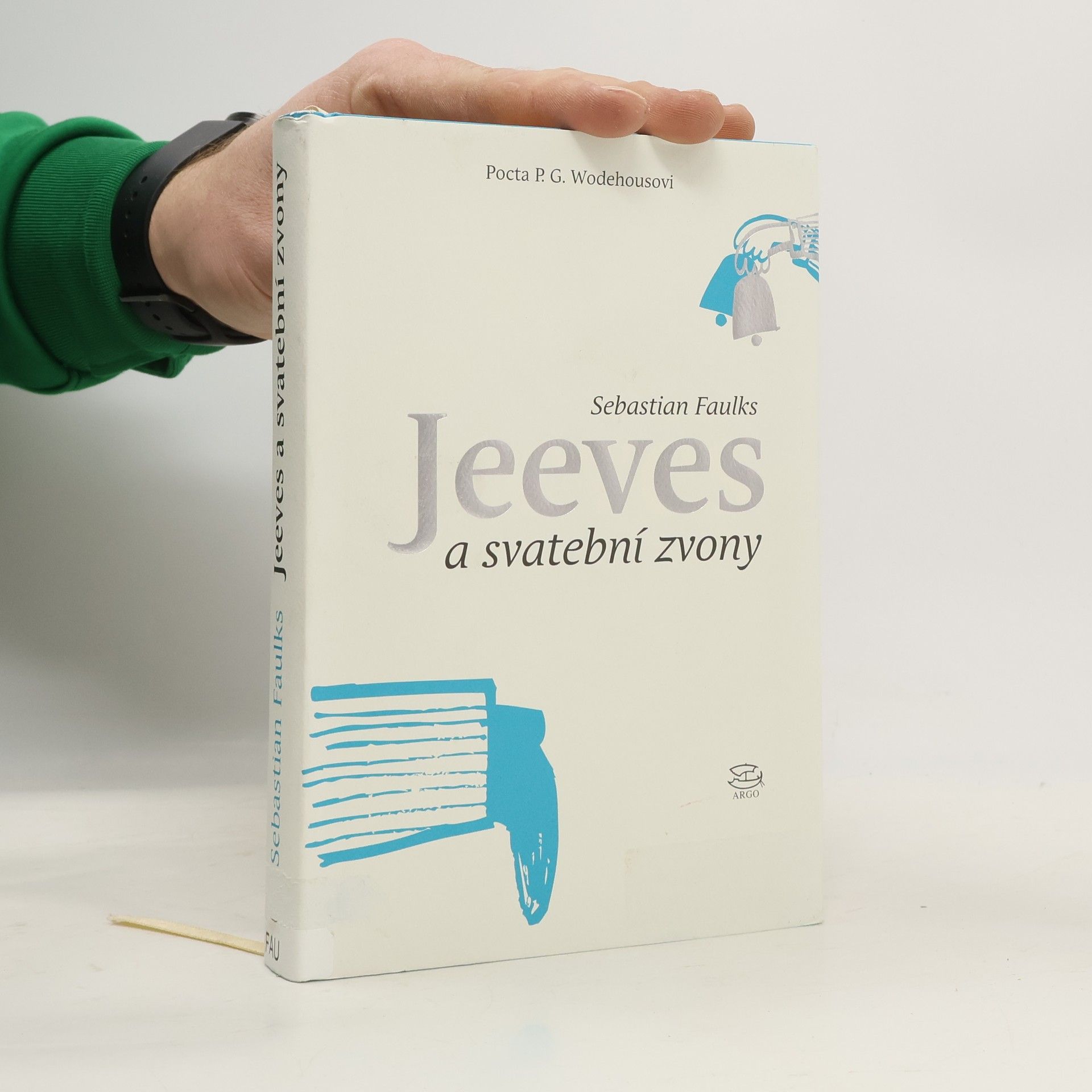 Sebastian Faulks Jeeves a svatební zvony : pocta P.G. Wodehousovi