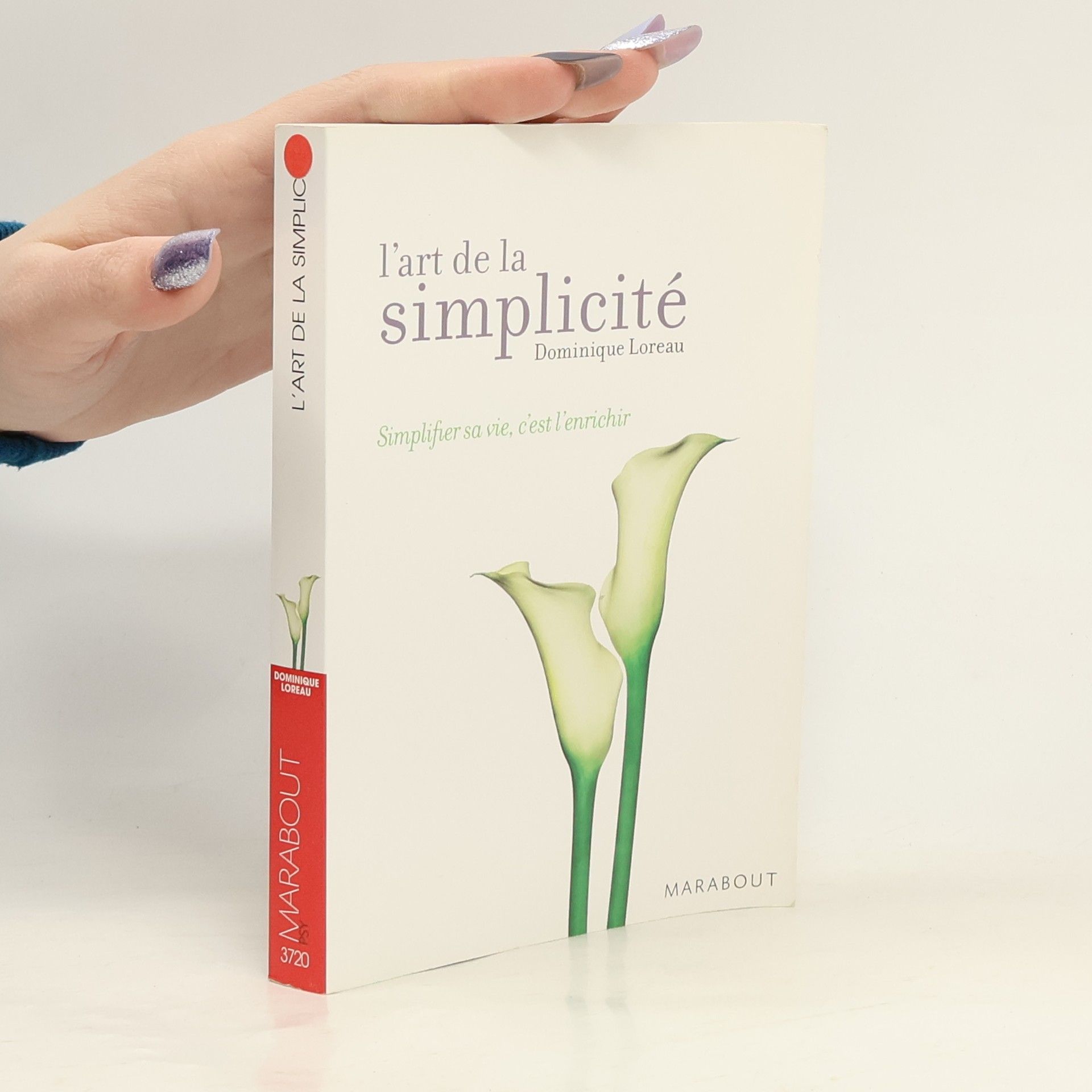 Dominique Loreau L'art de la simplicité