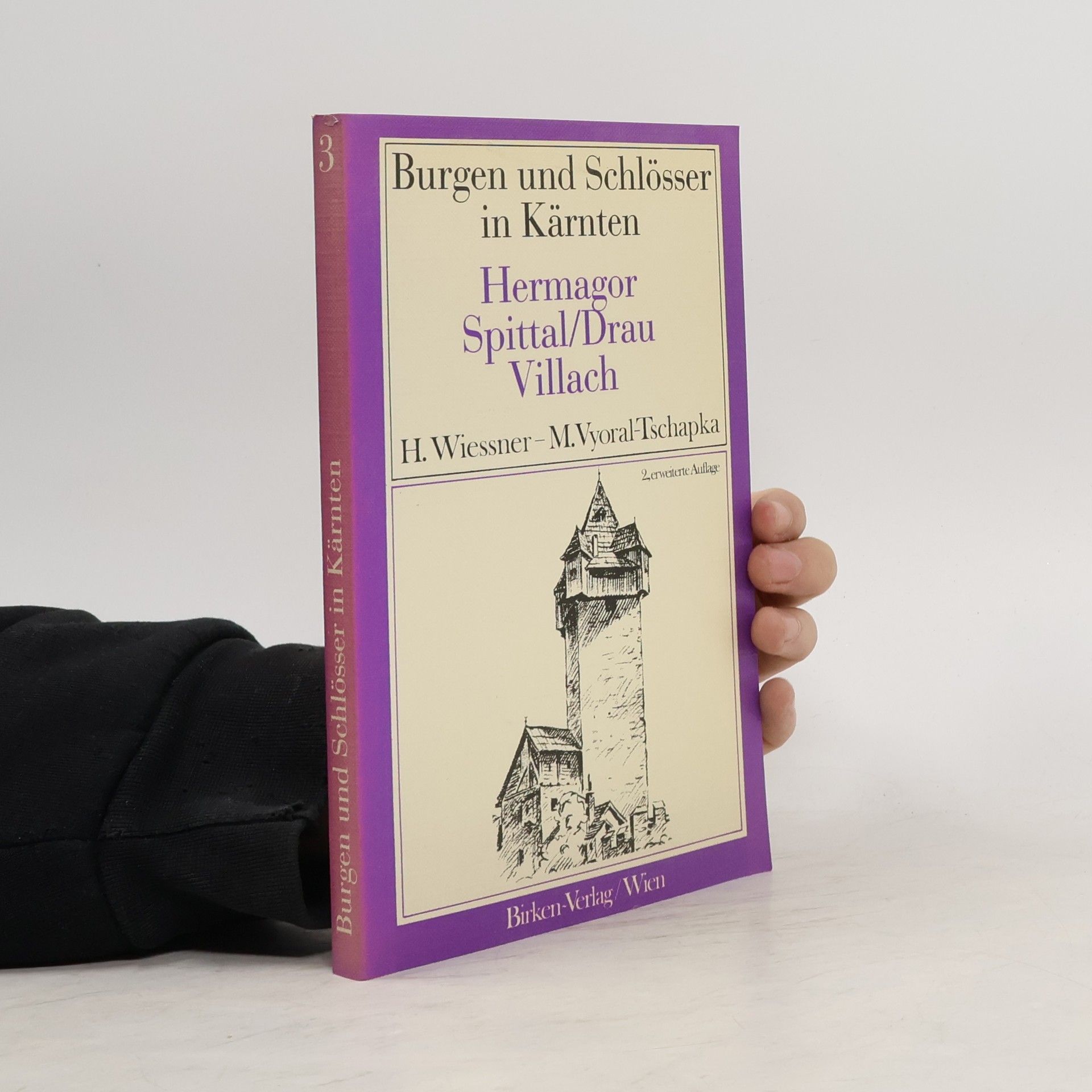 H. Wiessner Burgen und Schlösser in Kärnten