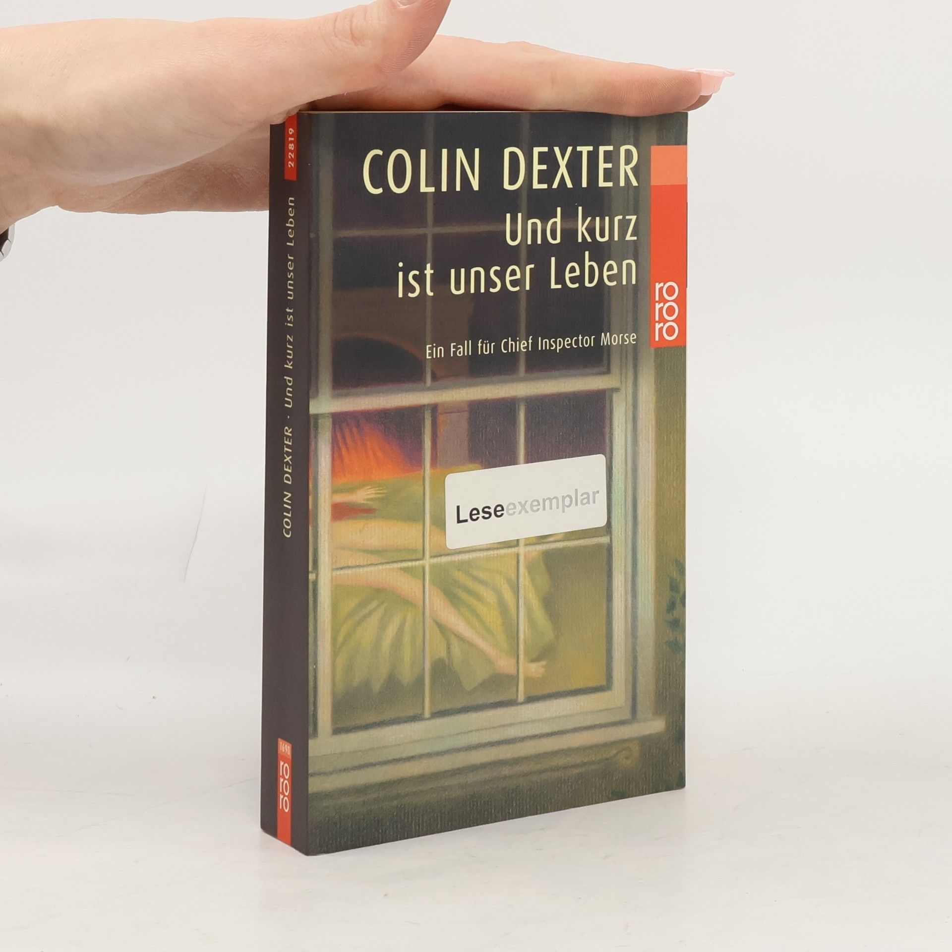 Dexter Colin Und kurz ist unser Leben. Ein Fall für Chief Inspector Morse. Dtsch. v. Ute Tanner