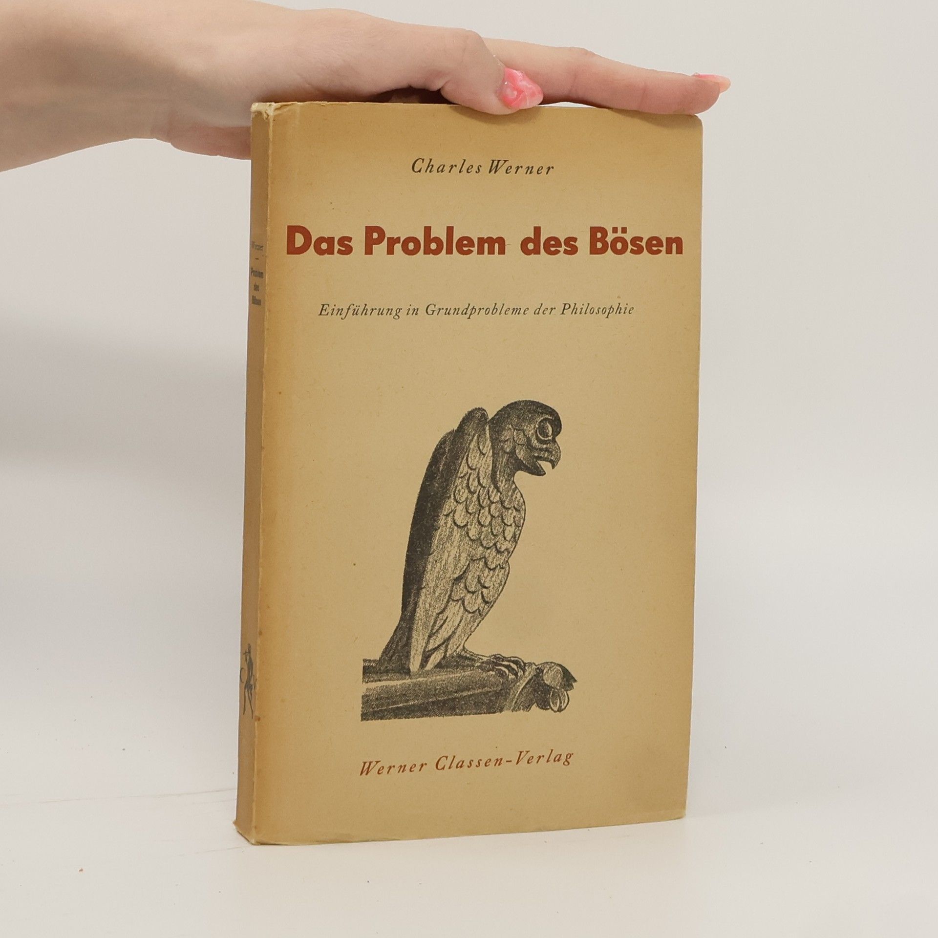 Charles Werner Das Problem des Bösen