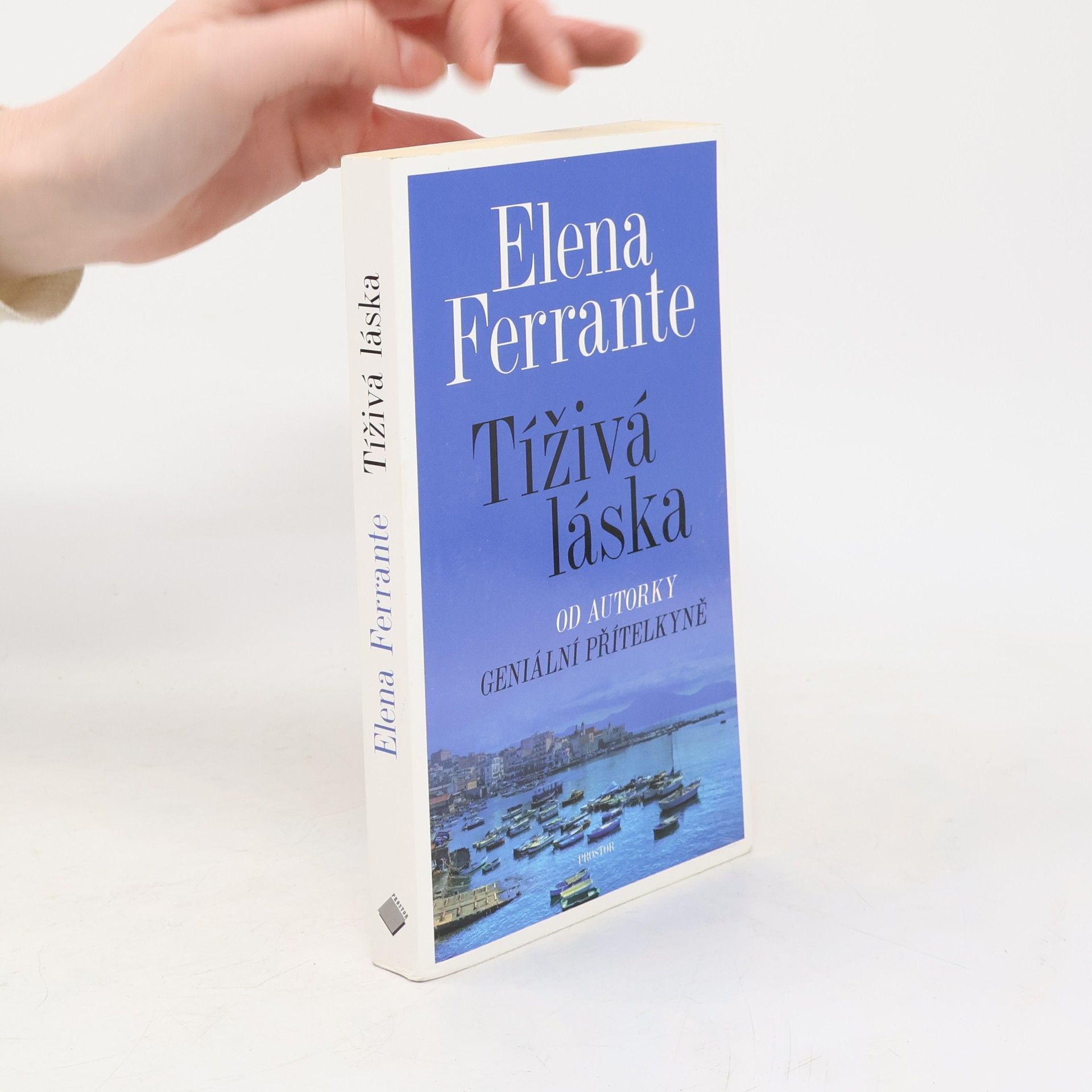 Elena Ferrante Tíživá láska