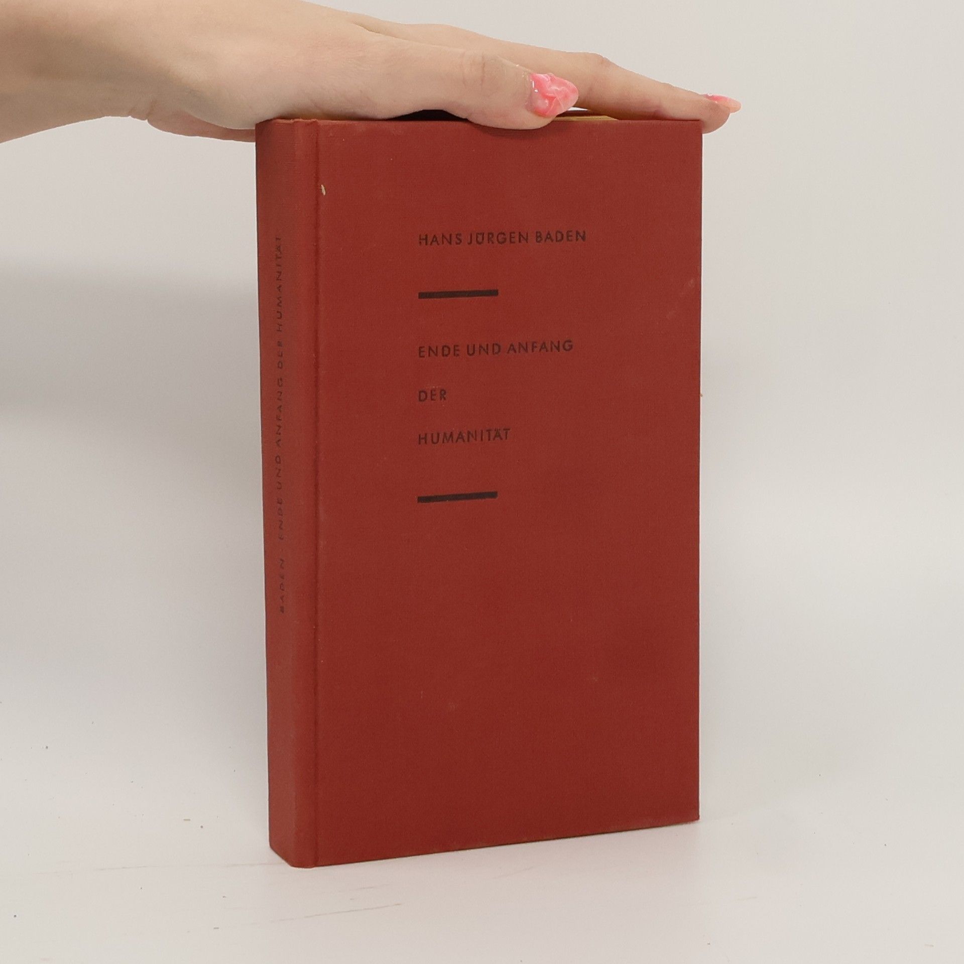 Ende und Anfang der Humanitat