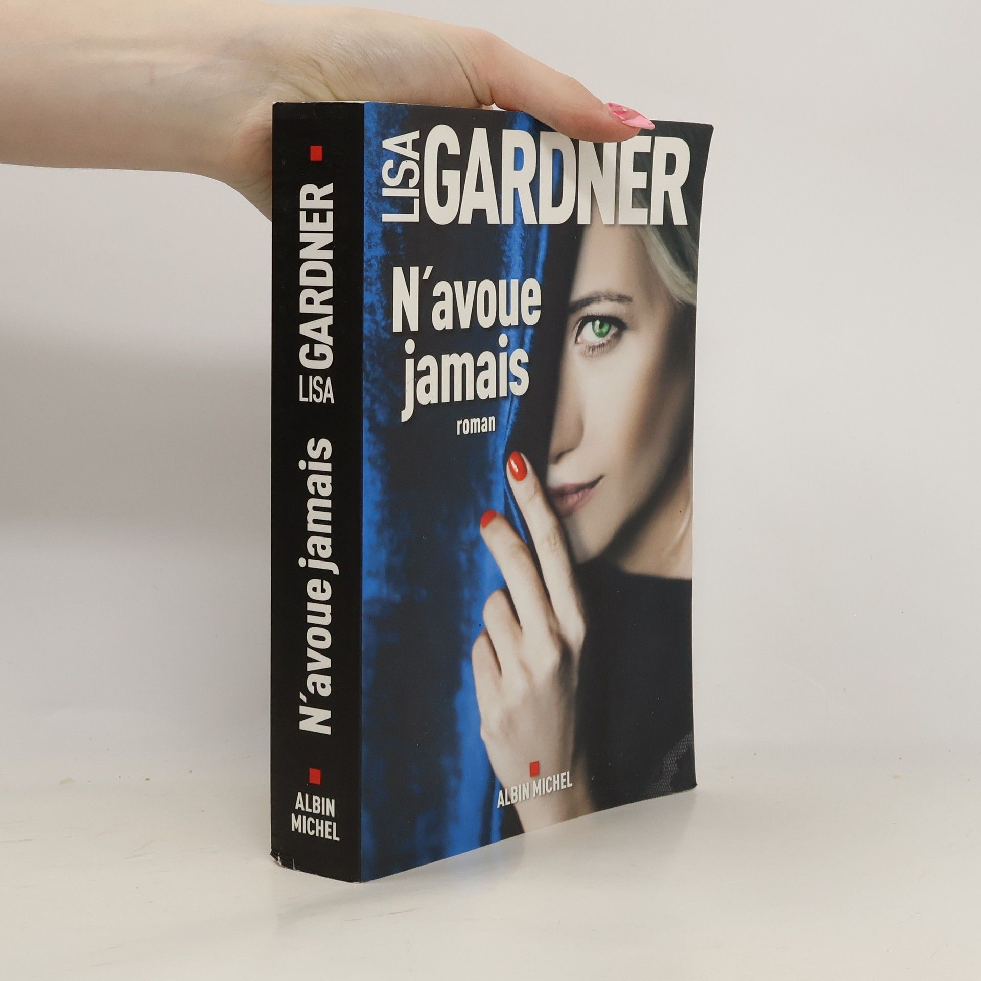 Lisa Gardner N'avoue jamais