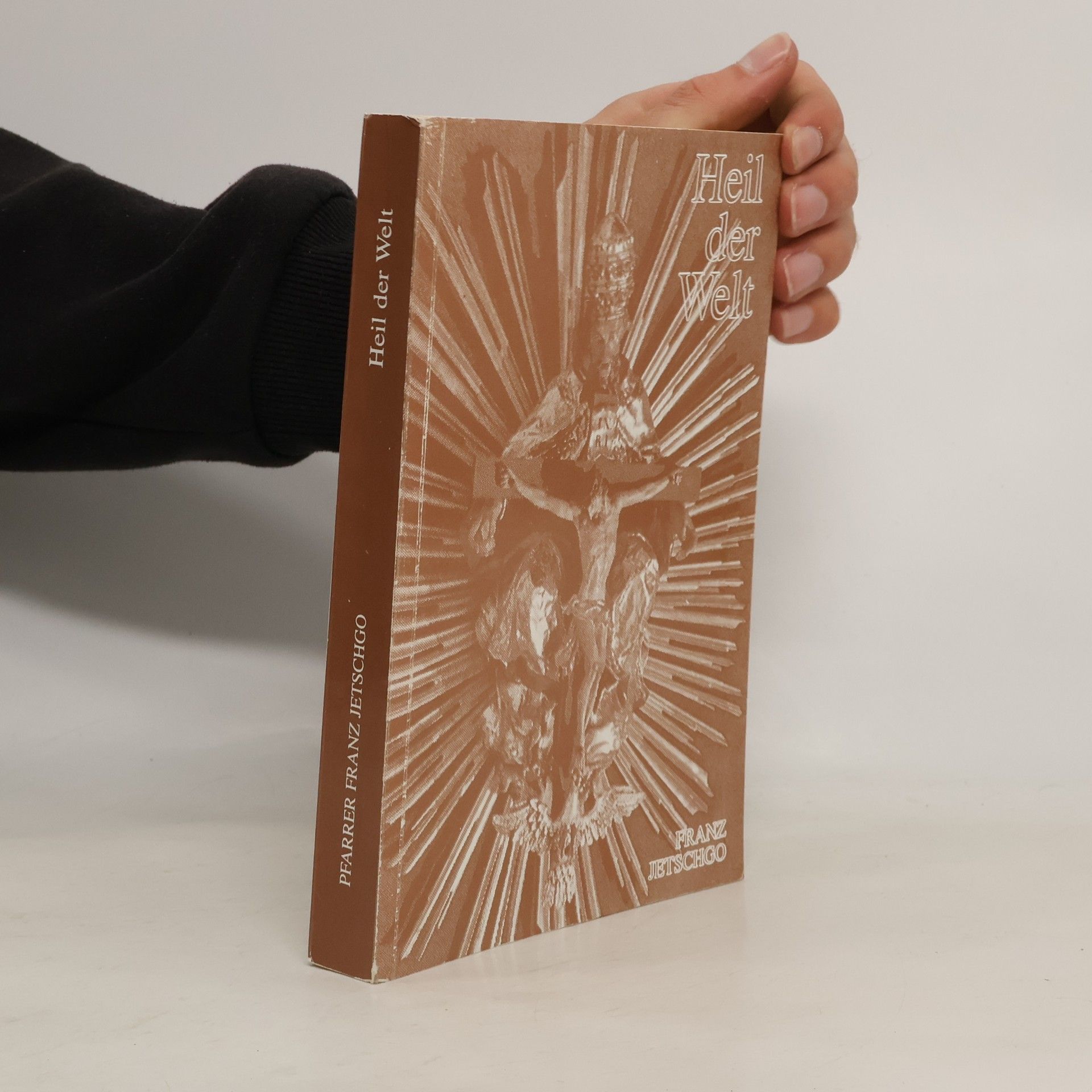 Pfarrer Franz Jetschgo Heil der Welt