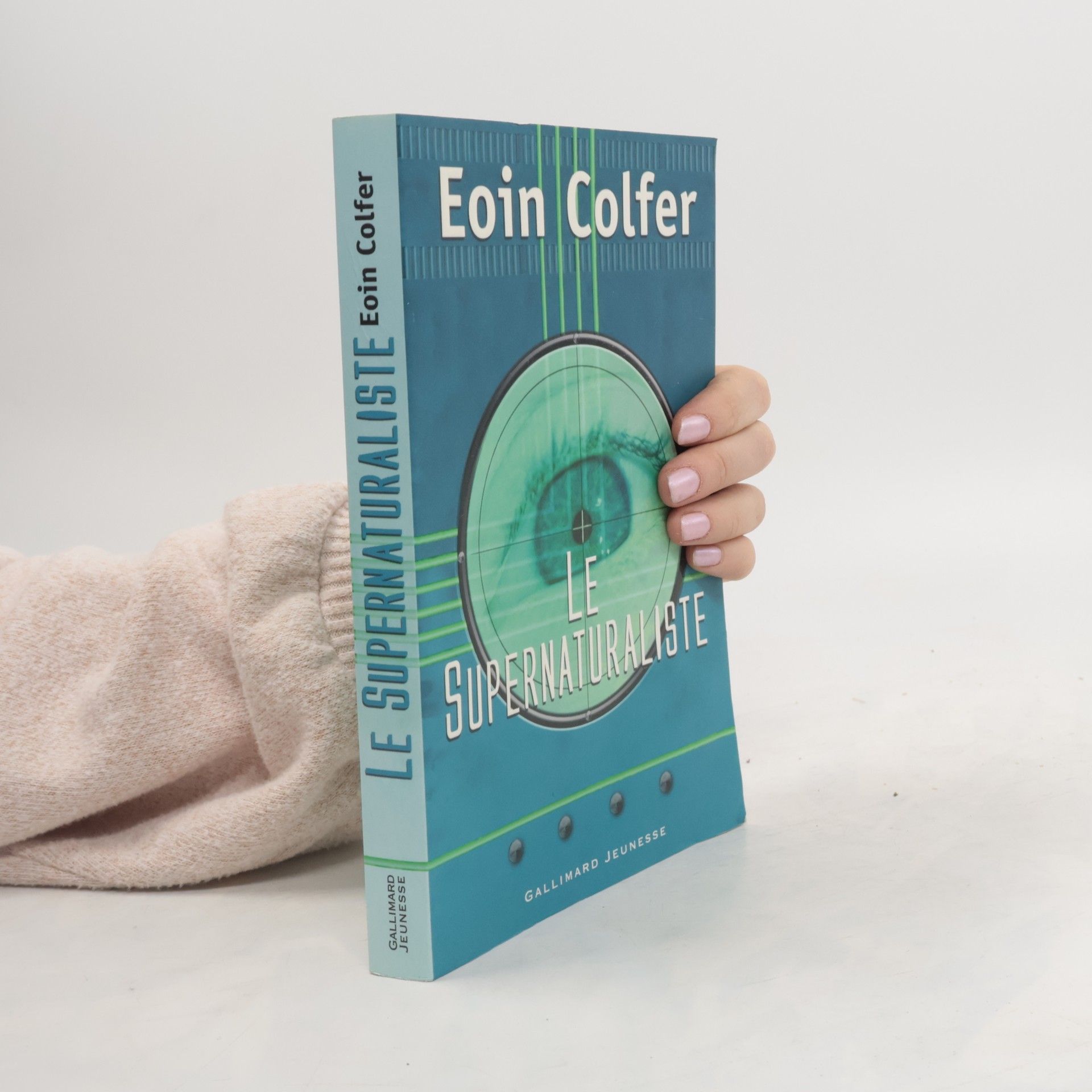 Eoin Colfer Le supernaturaliste (French Edition)