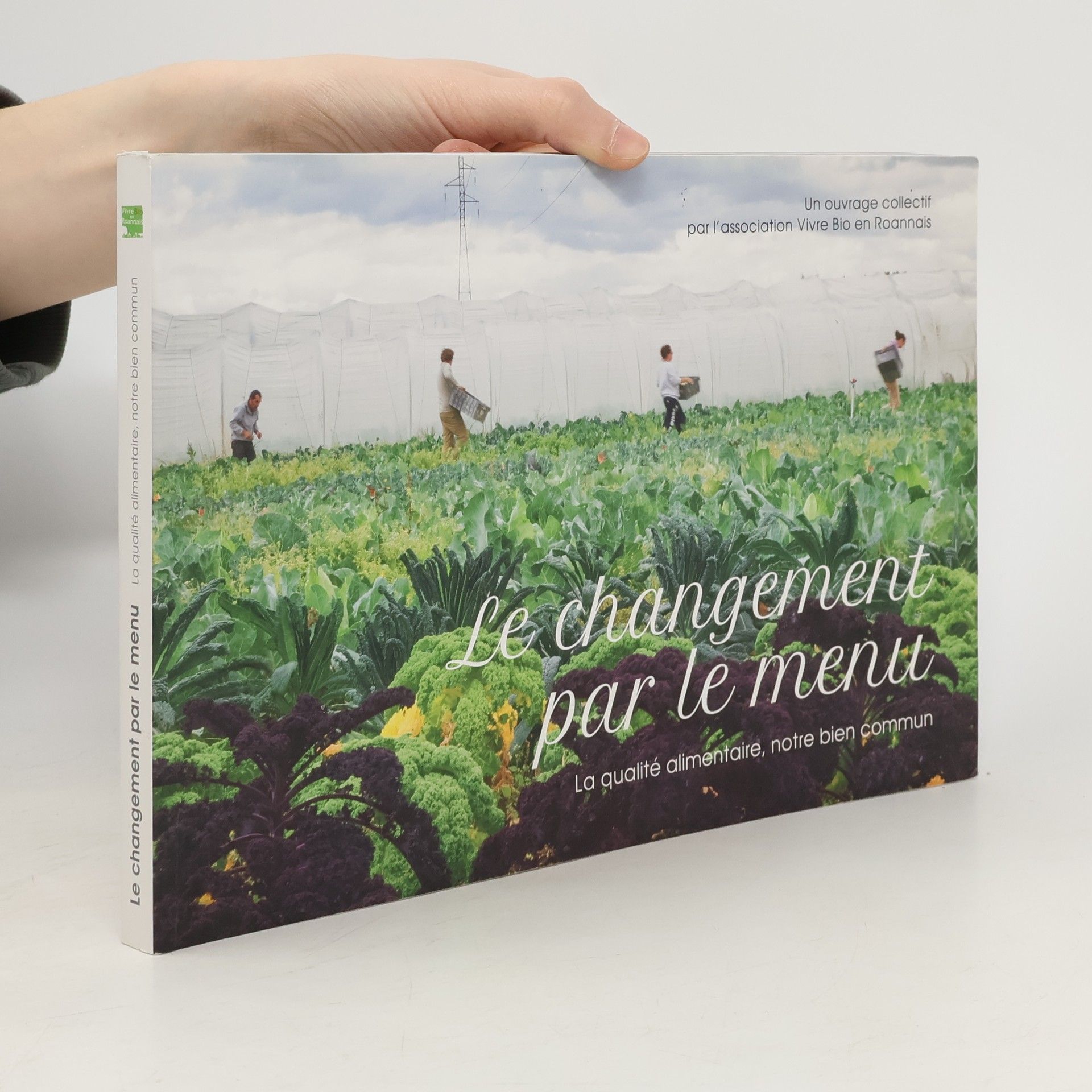 Vivre Bio en Roannais Le changement par le menu