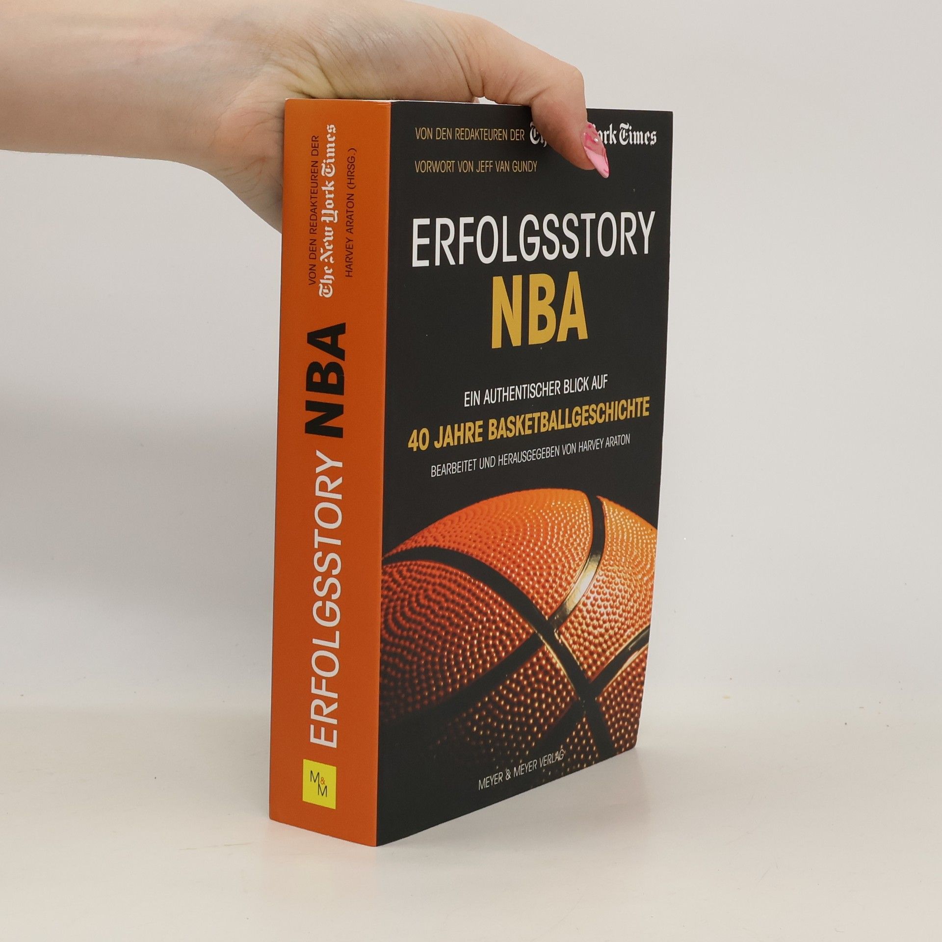 Autorenkollektiv Erfolgsstory NBA. Ein authentischer Blick auf 40 Jahre Basketballgeschichte