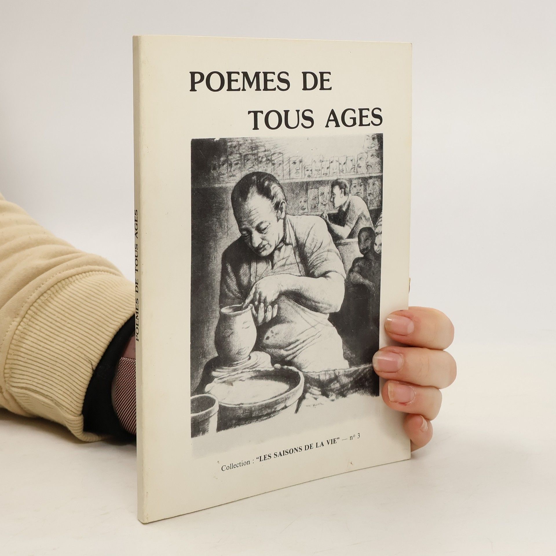 Collectif d'auteurs Les Saisons de la Vie - 3: Poèmes de tous âges