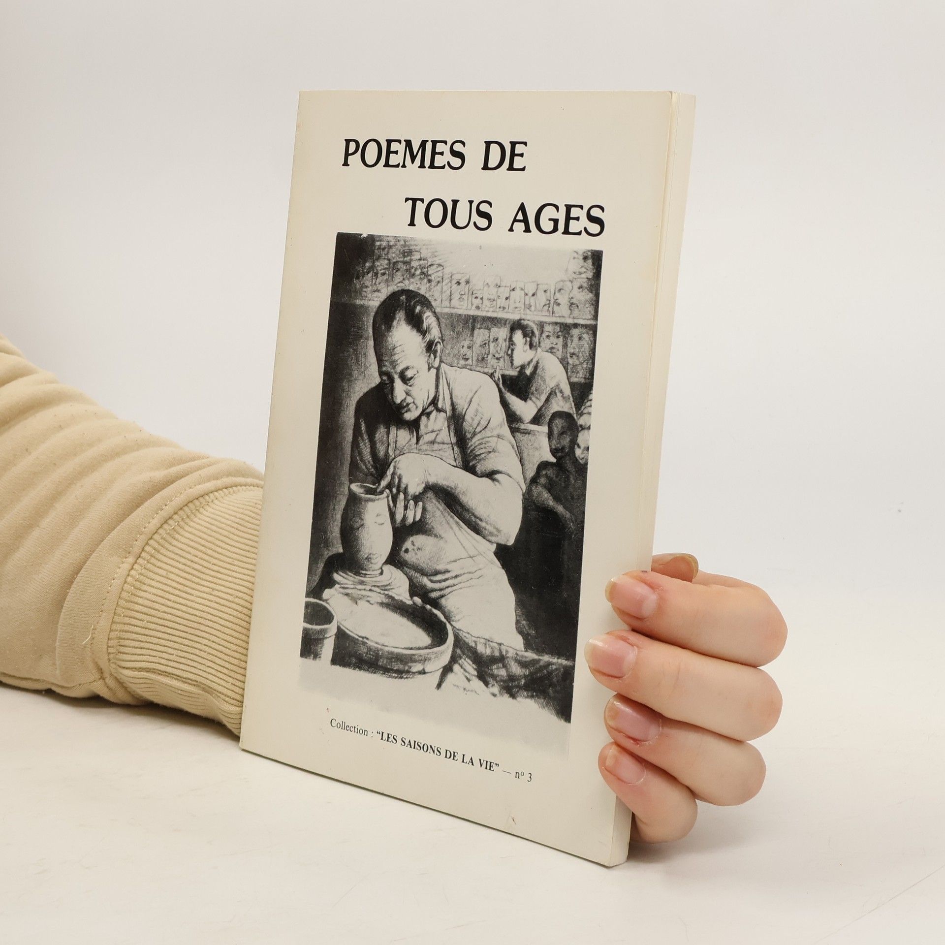 Les Saisons de la Vie - 3: Poèmes de tous âges