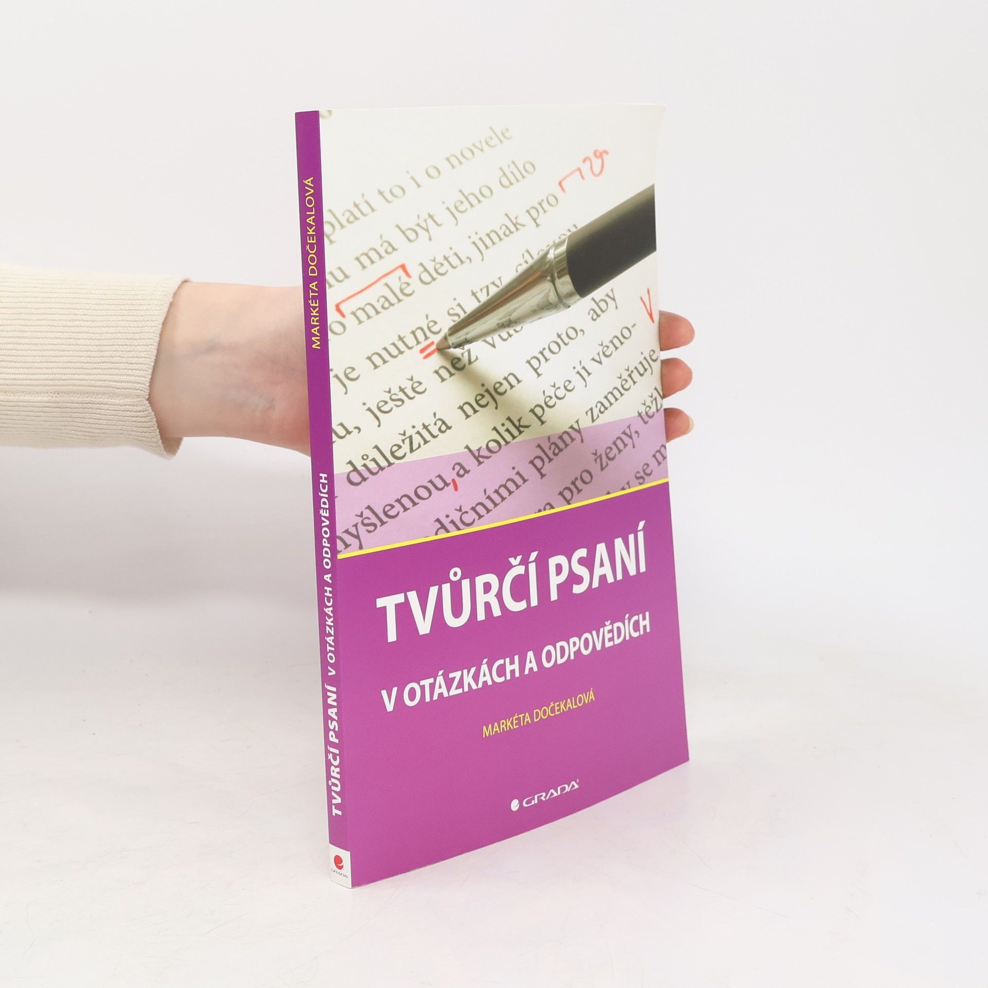 Markéta Dočekalová Tvůrčí psaní v otázkách a odpovědích