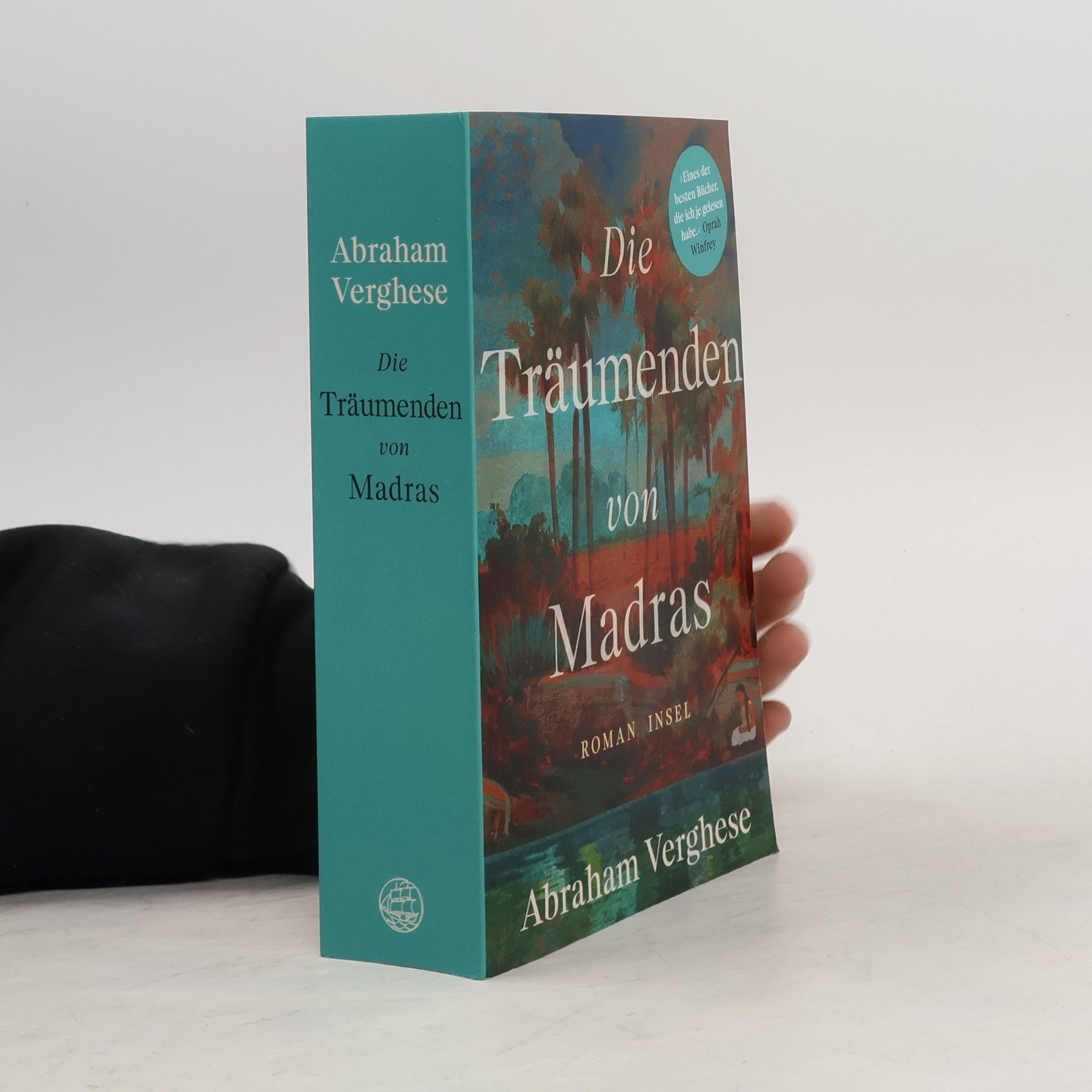 A. Abraham Verghese Die Träumenden von Madras